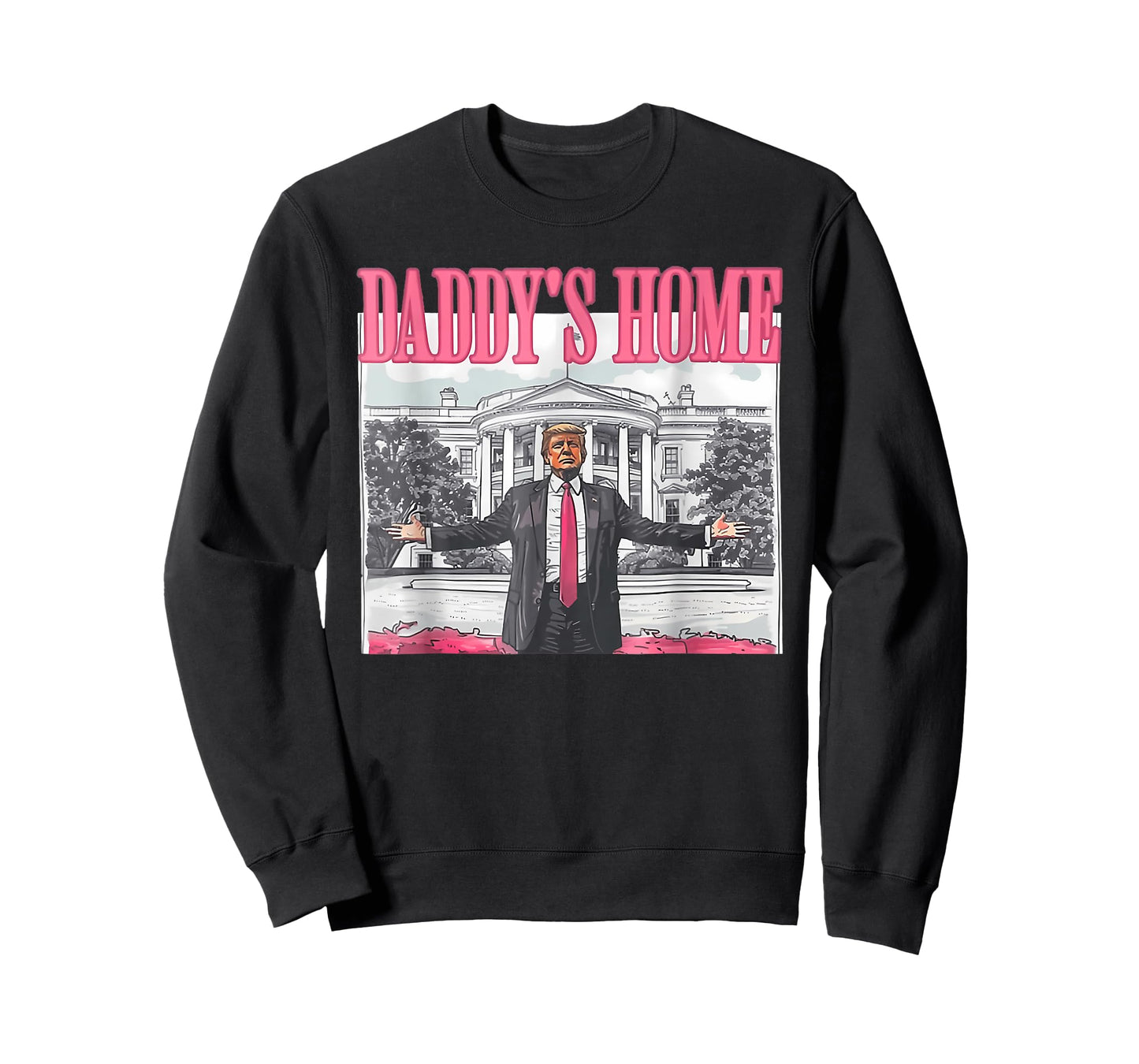 Funny Daddy's Home Trump Pink 2024 Take America Back 2024 T-Shirt