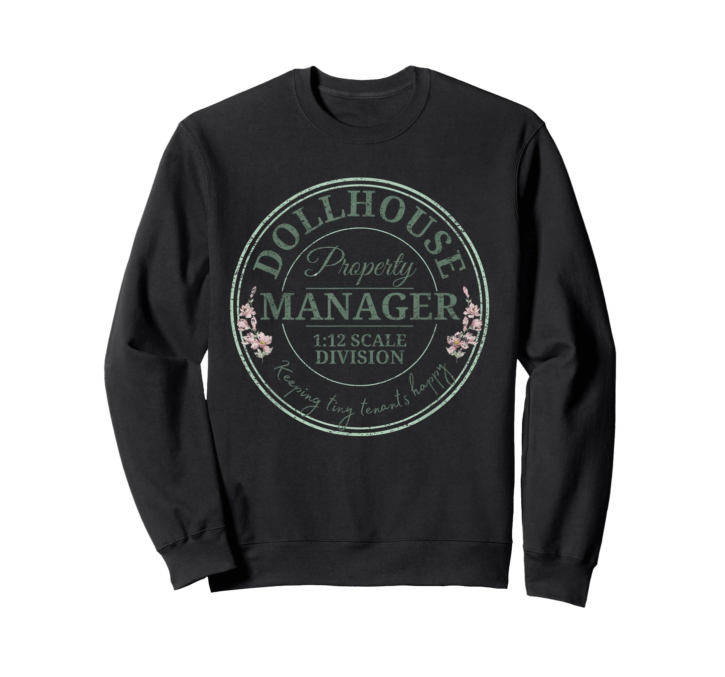 Dollhouse Property Manager | 1:12 Scale Miniature Core Funny T-Shirt
