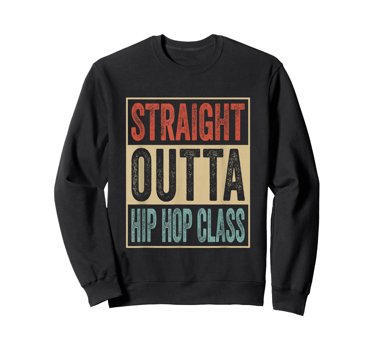 Straight Outta Hip Hop Class Retro Hip-Hop Music Breakdancer T-Shirt