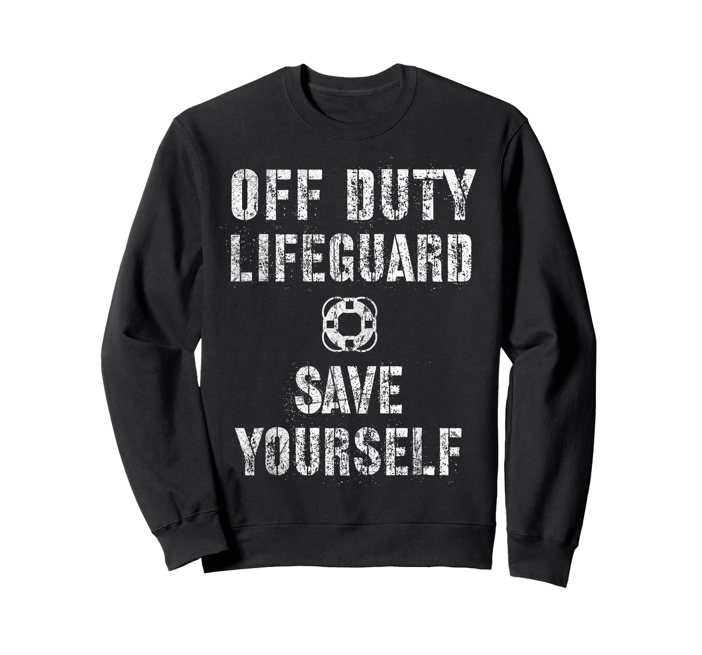 Funny Off Duty Save Yourself Lifeguard Swimming Pool Beach T-Shirt