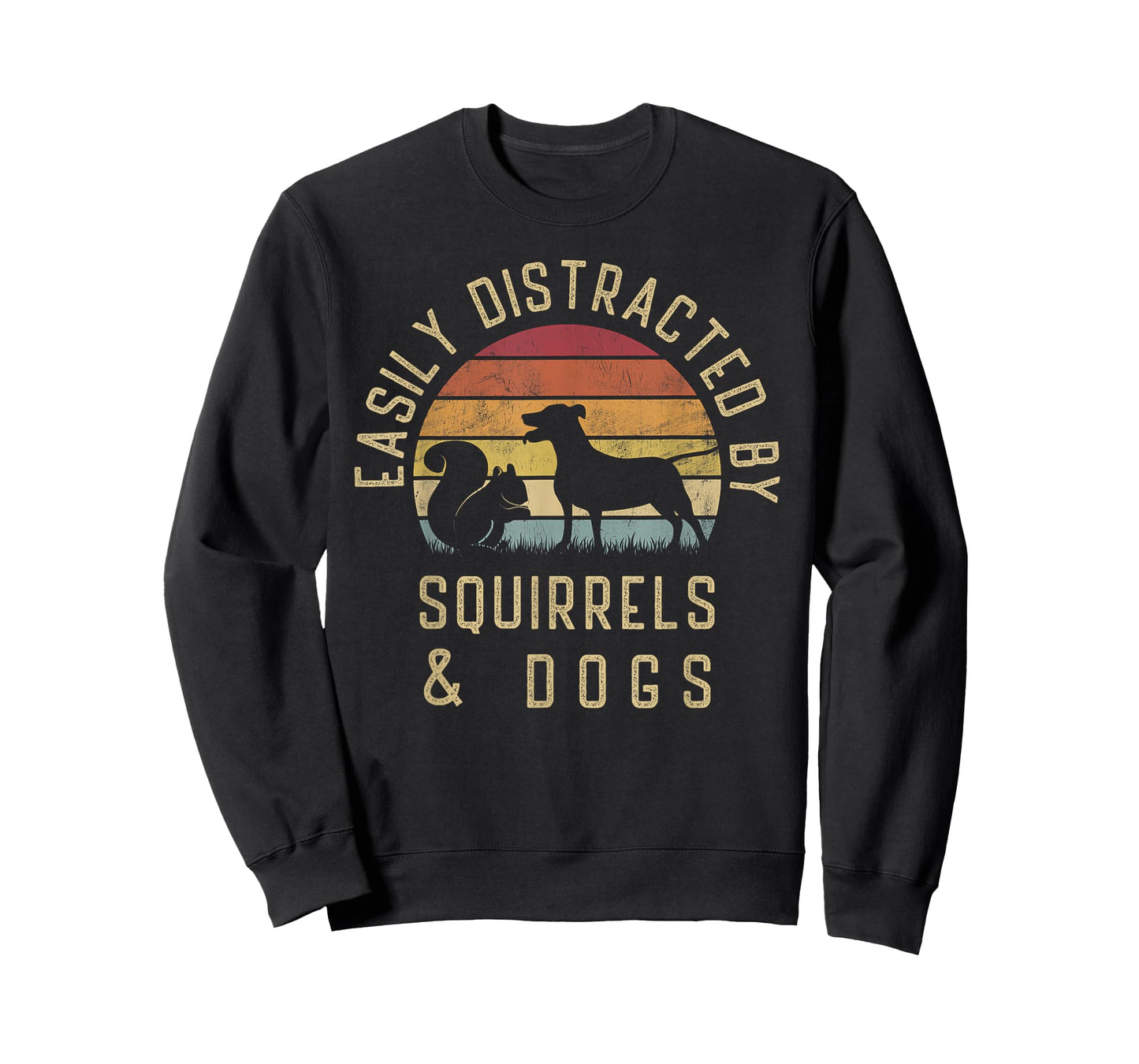 Easily distracted by Squirrels and dogs I like Squirrel dog T-Shirt for Men Women Girls Kids