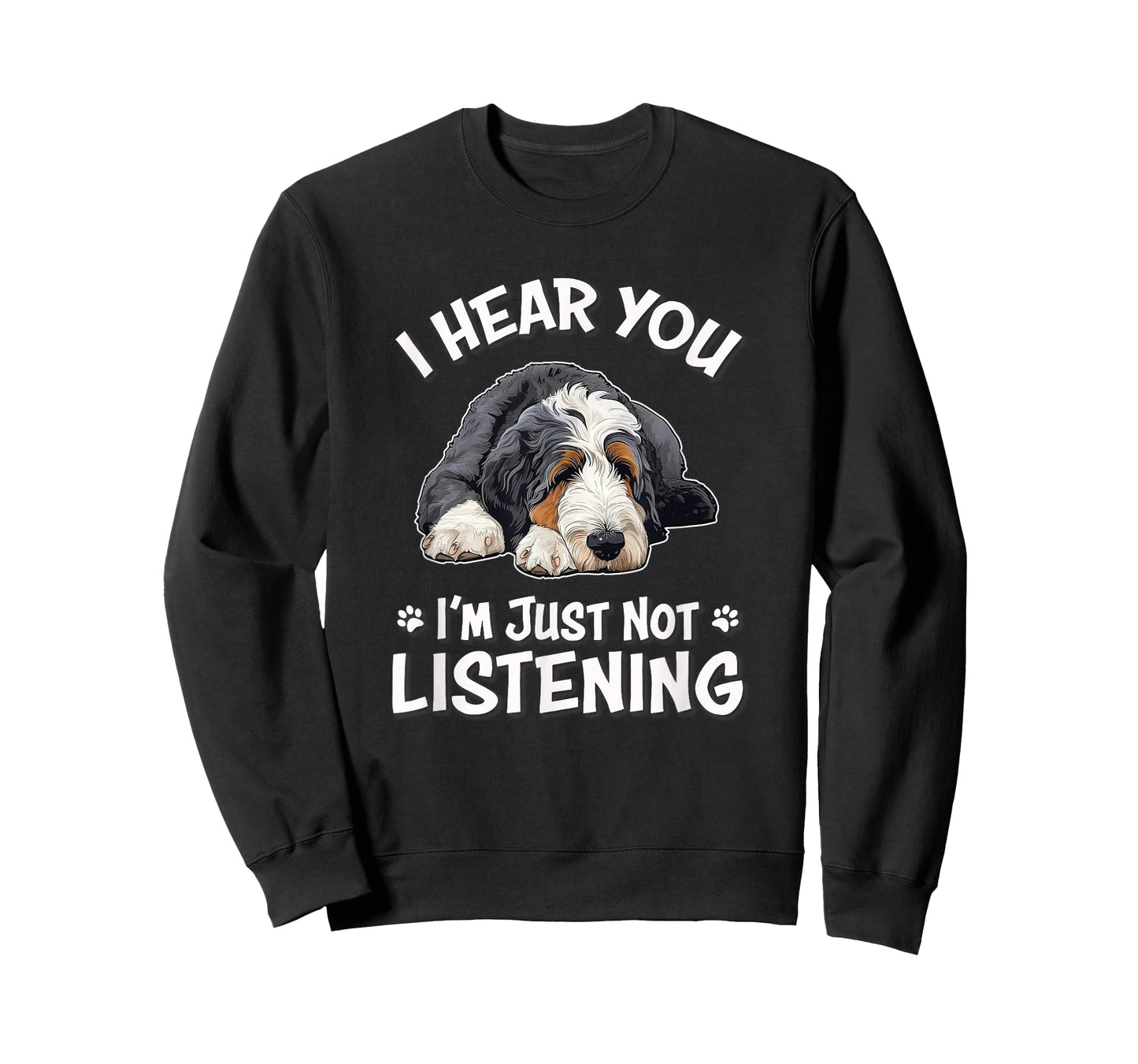 Funny Hear You Not Listening Bernedoodle Dog Lover T-Shirt