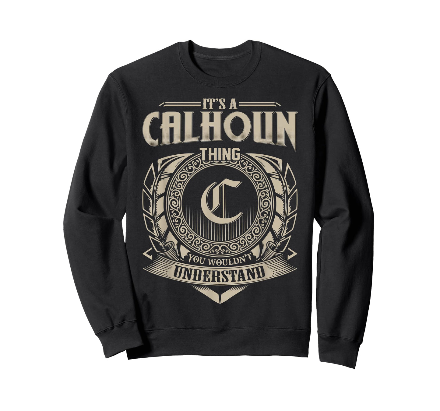 It's A CALHOUN Thing You Wouldn't Understand Name Vintage T-Shirt