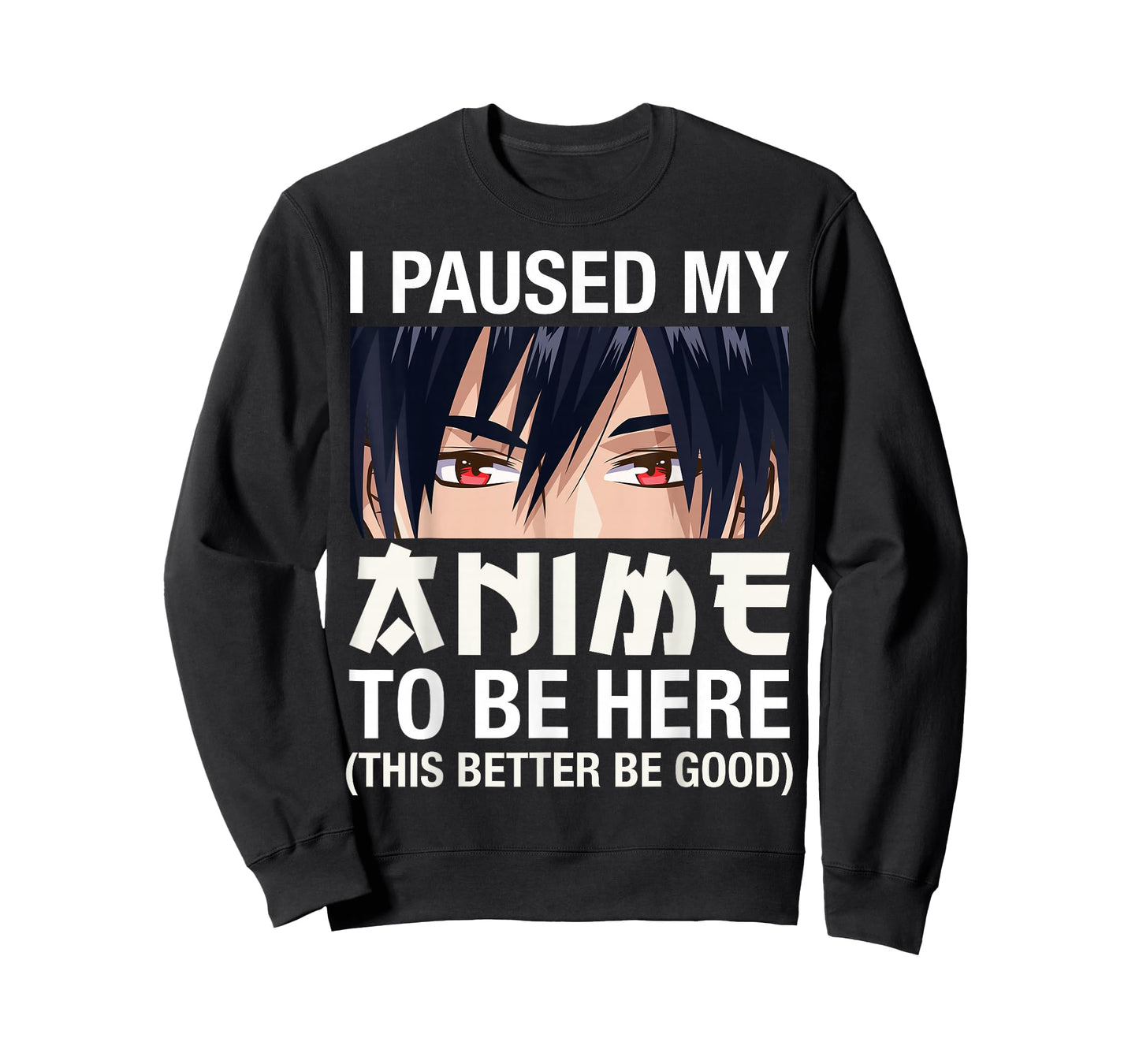 I Paused My Anime To Be Here Japan Kawaii Manga Anime Gifts T-Shirt