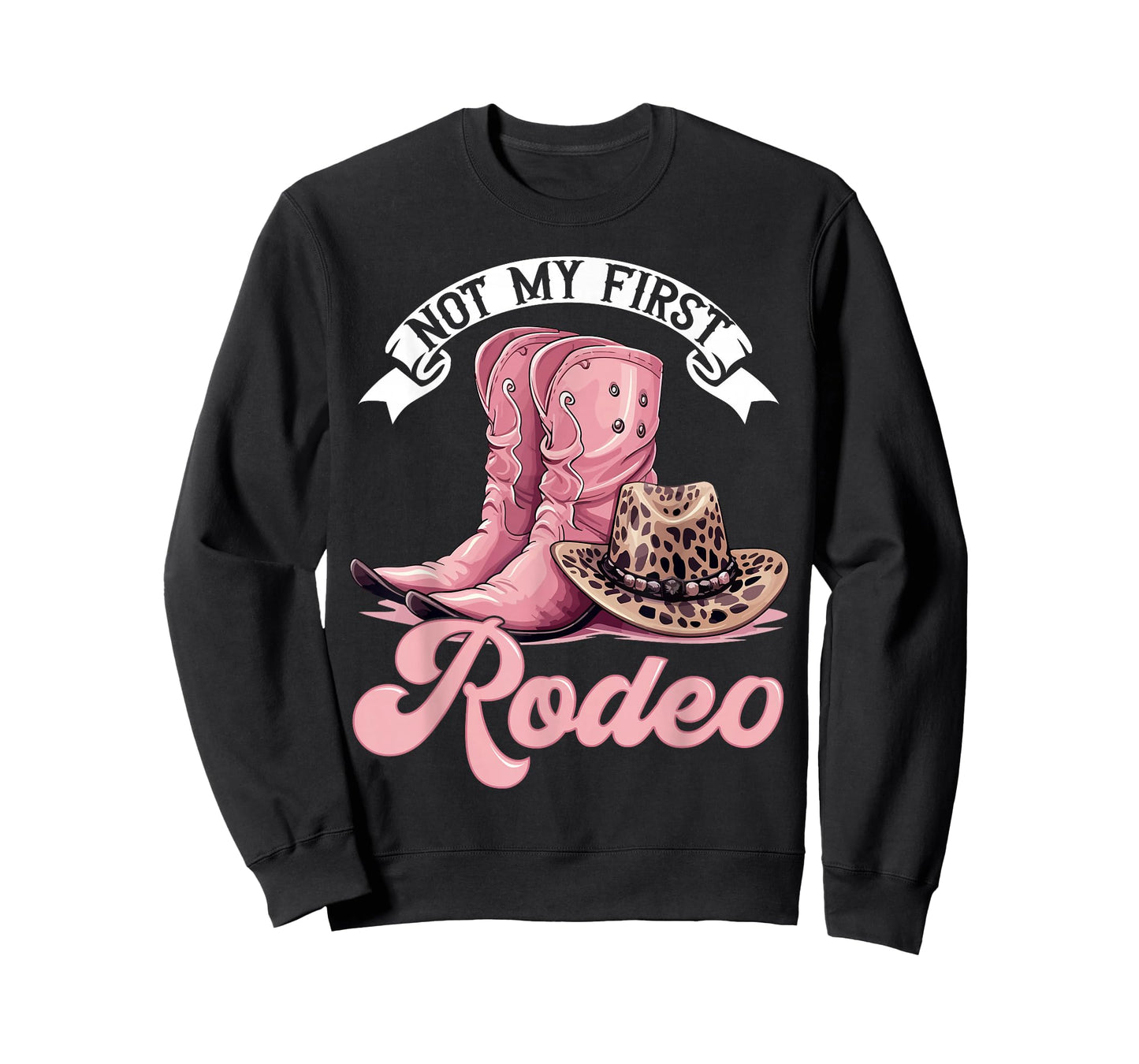 Rodeo Western Country Cowgirl hat - Not My First Rodeo T-Shirt