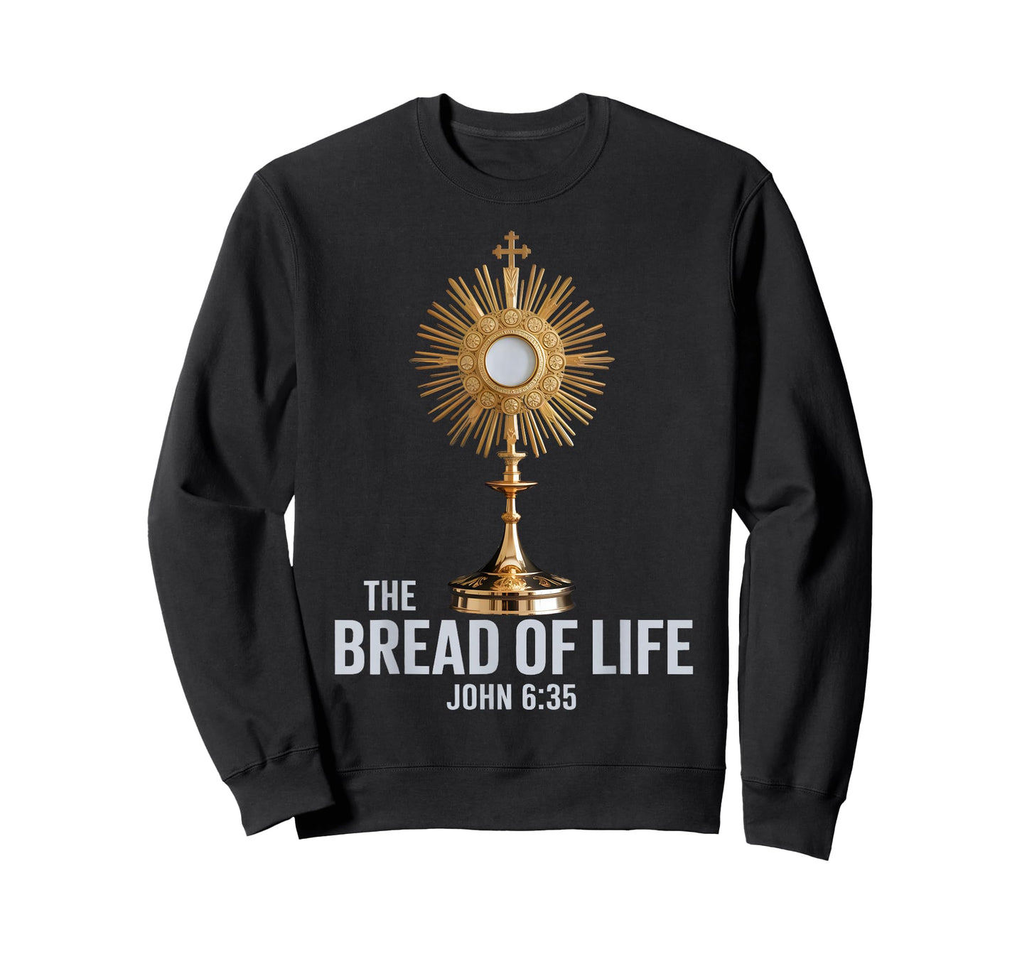 The Bread of Life John 6:35 Eucharist Monstrance T-Shirt