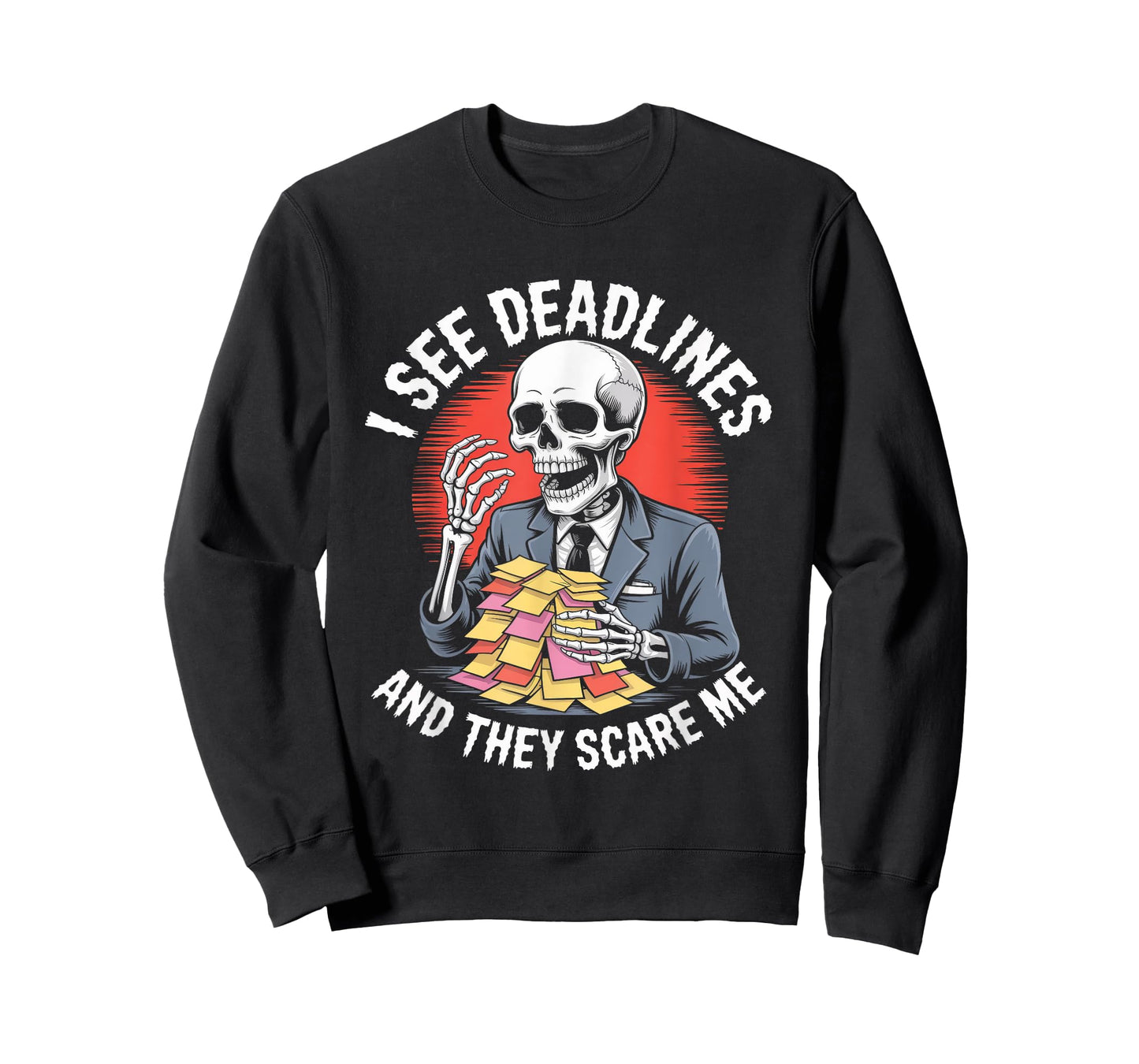 I See Deadlines and They Scare Me Halloween T-Shirt