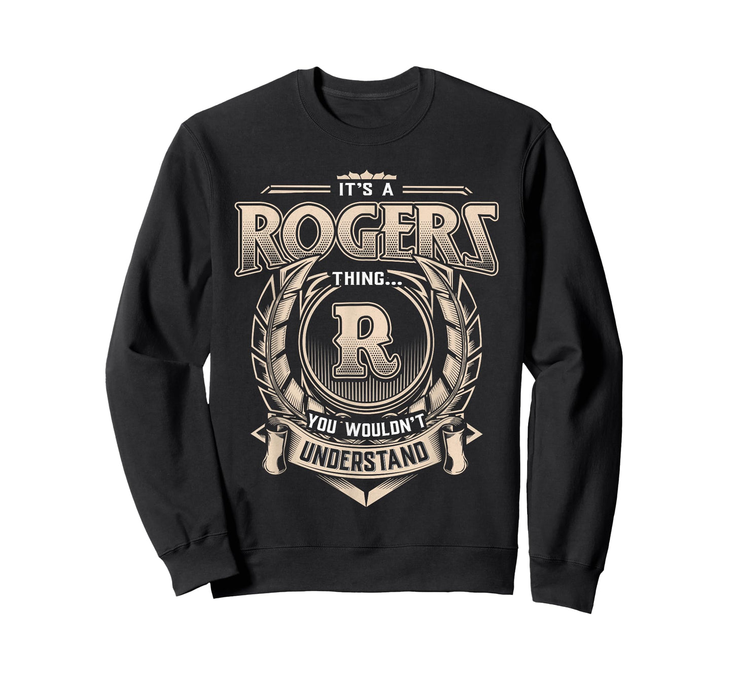 Rogers Last Name Shirt It's A Rogers Thing T-Shirt