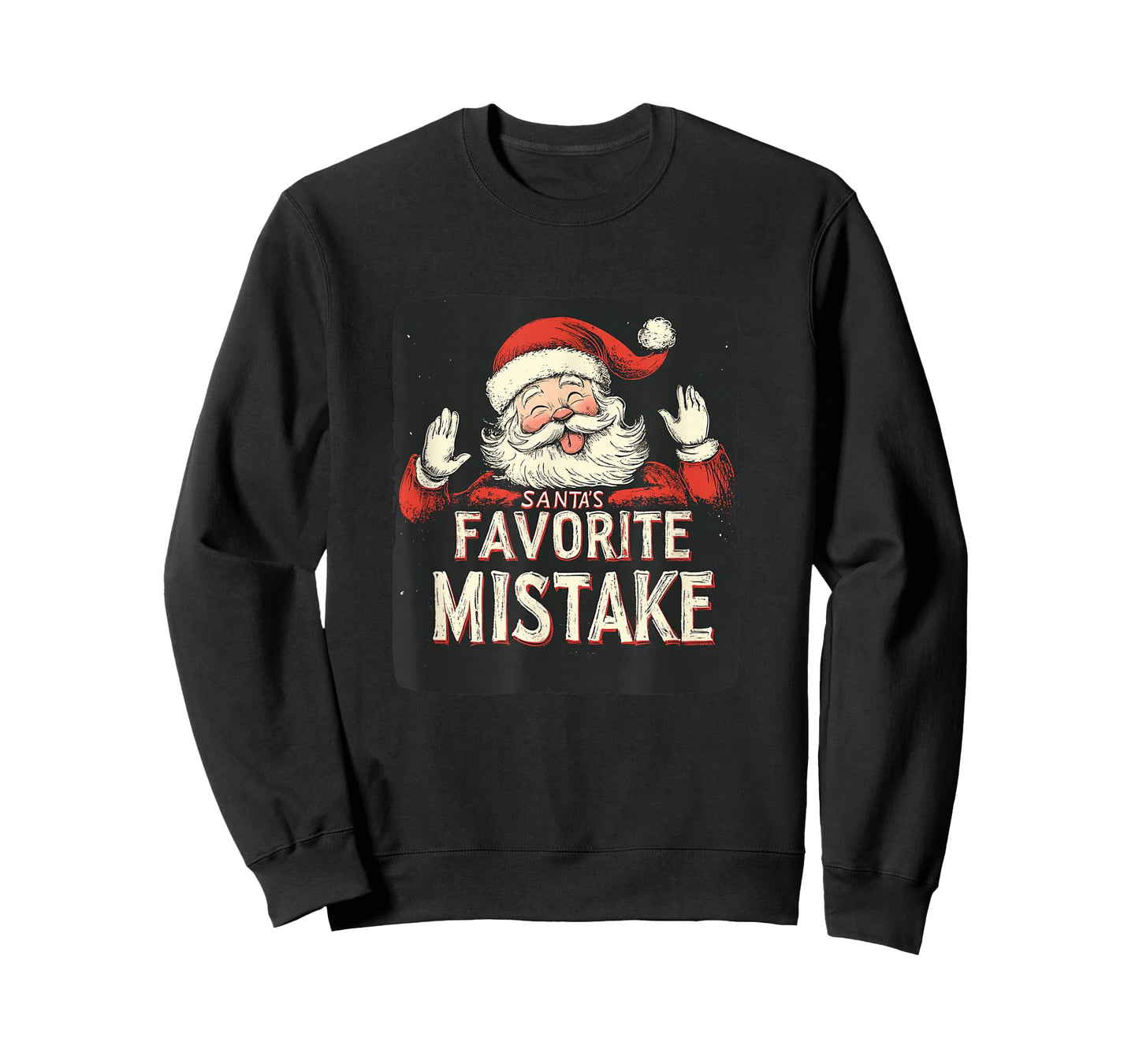 Funny Santa's Favorite Mistake Speech for Funny Festive Days T-Shirt