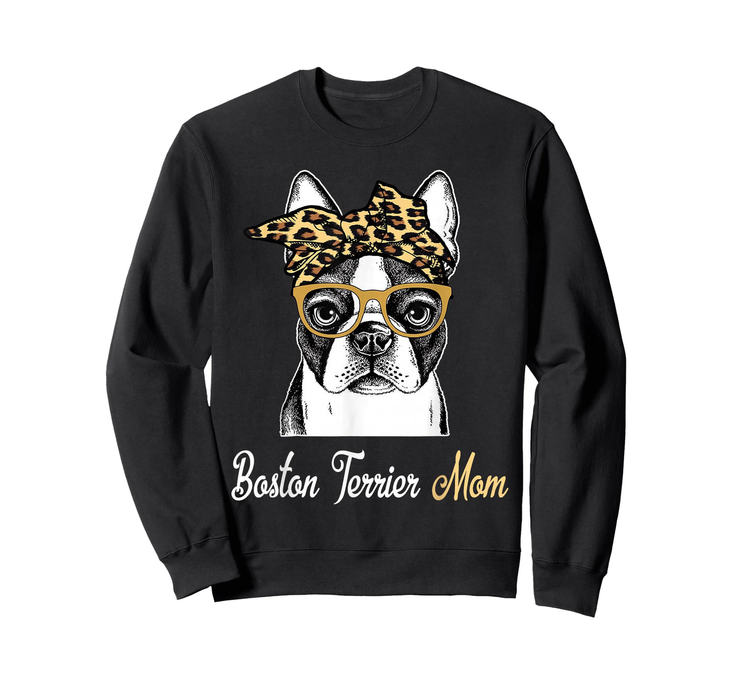 Birthday and Mother's day Gift-Boston Terrier Mom T-Shirt