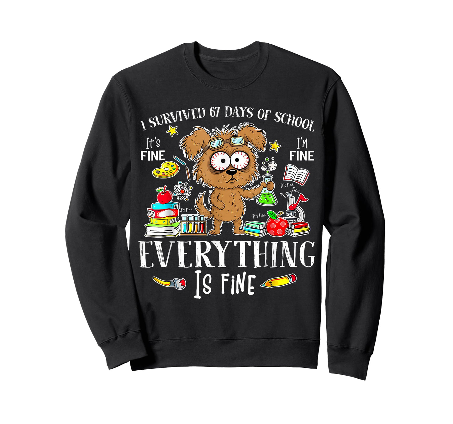 I Survived 67 Days of School Funny Dog Lover Science 67 Meme T-Shirt