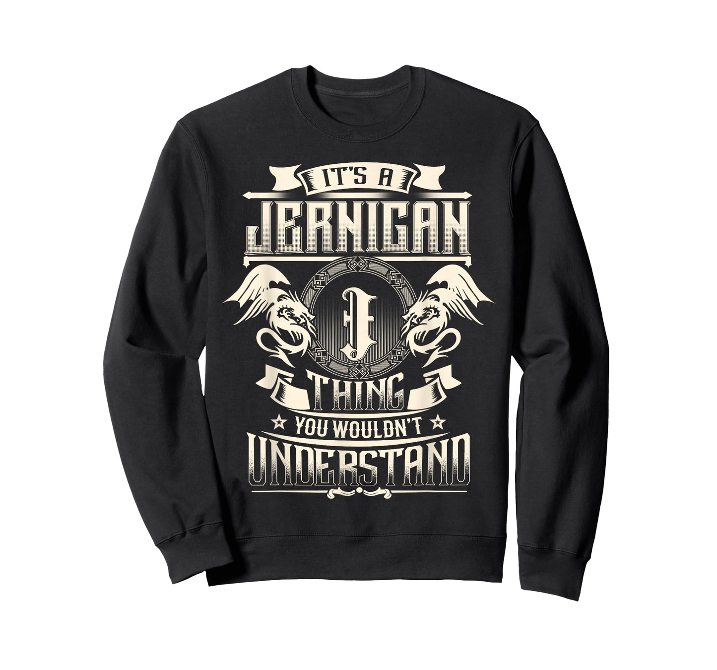 It's A Jernigan Thing You Wouldn't Understand Family Name T-Shirt