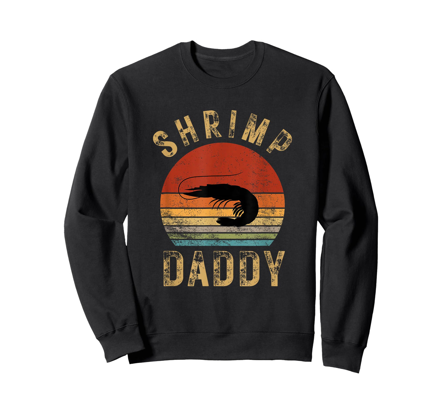 Shrimp Daddy Funny Shrimp Lover Seafood Eating Shellfish T-Shirt
