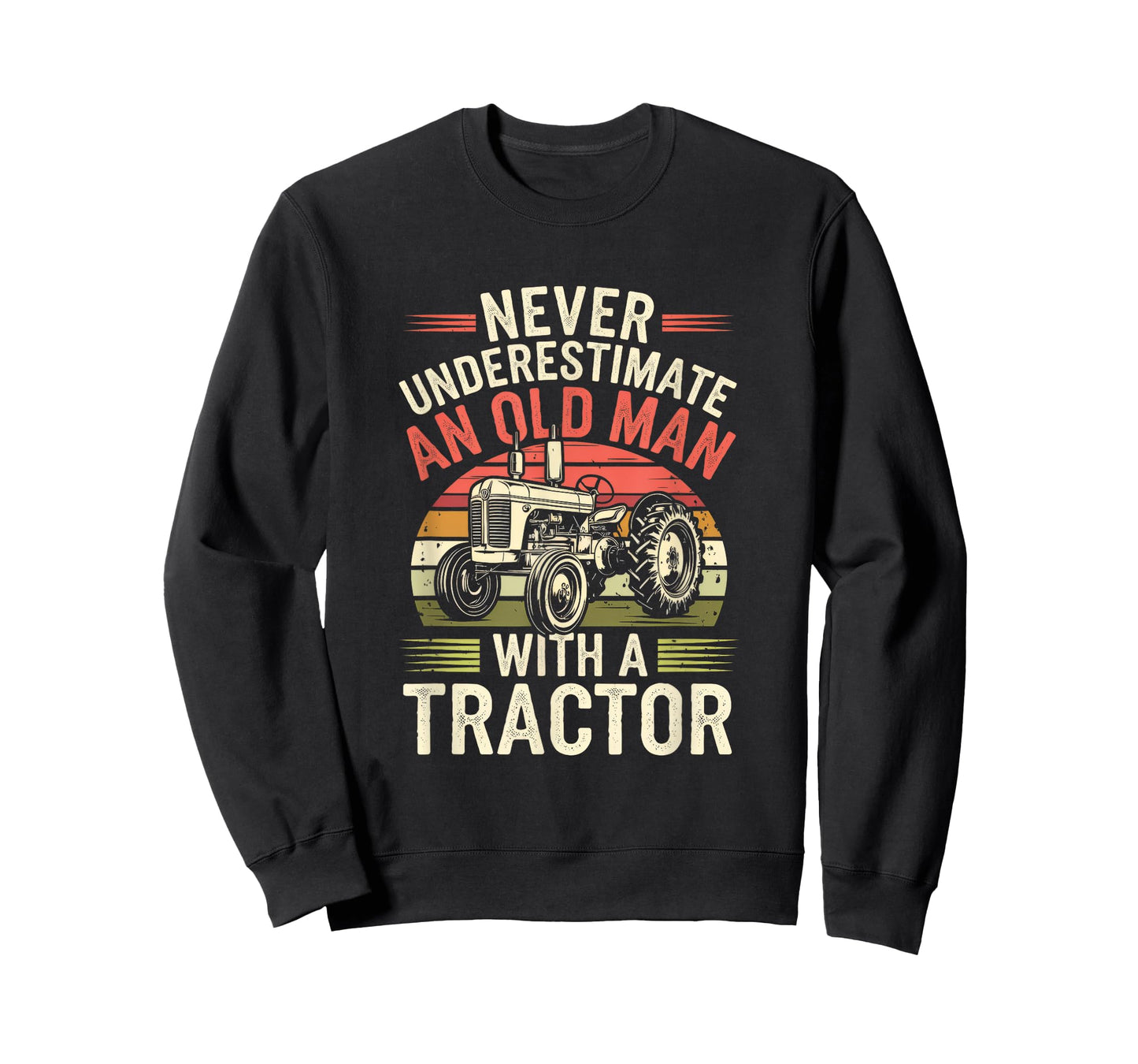 Never Underestimate An Old Man With A Tractor T-Shirt