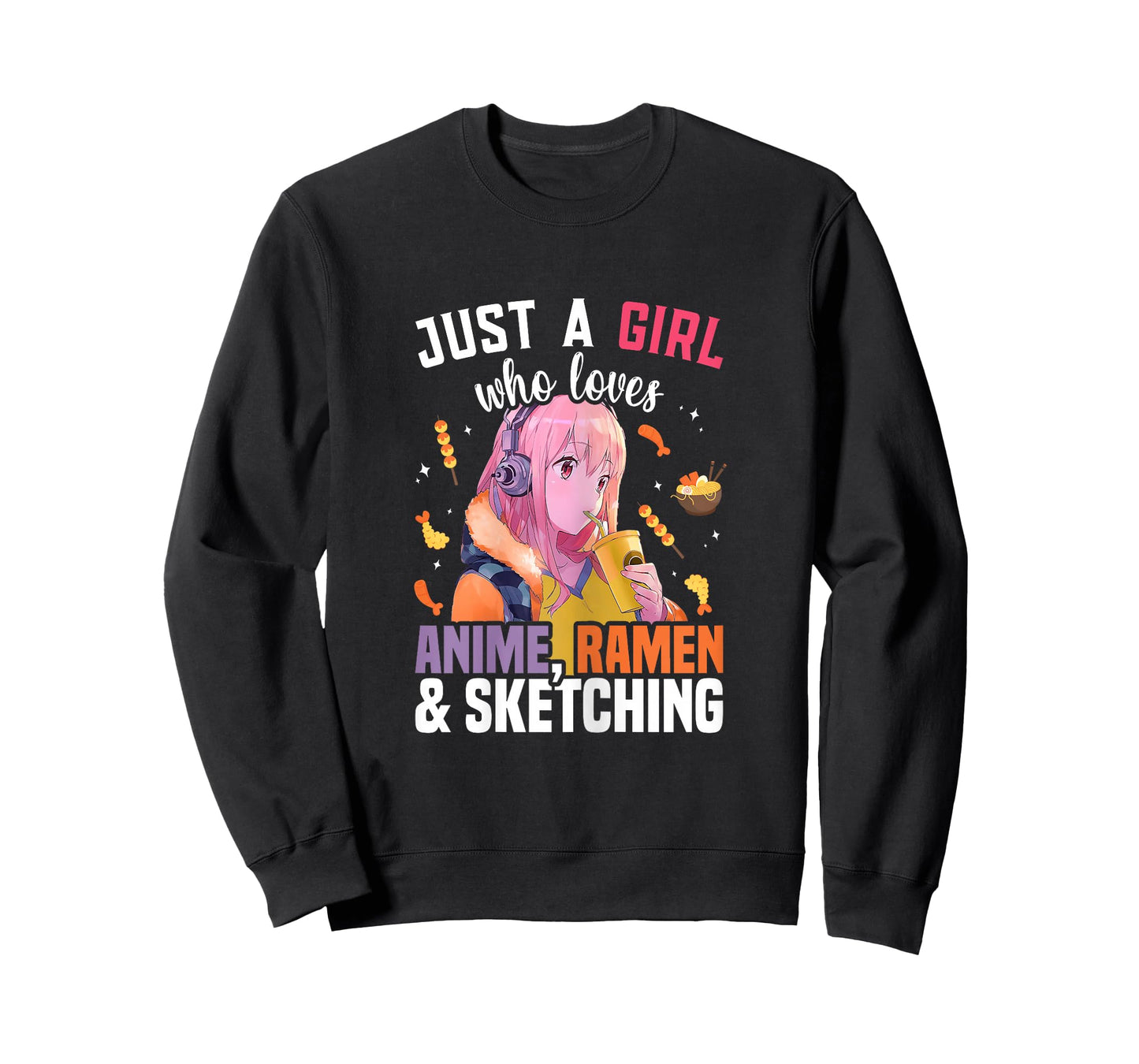 Just A Girl Who Loves Anime Ramen And Sketching Drawing T-Shirt