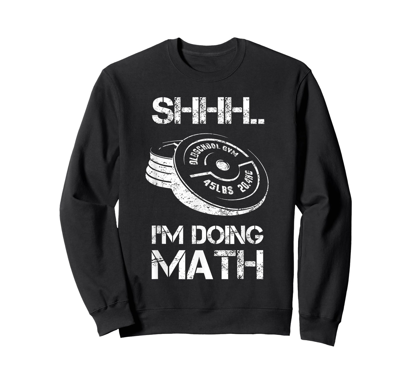 Shhh I'm Doing Math Funny Weight Lifting Workout Training T-Shirt