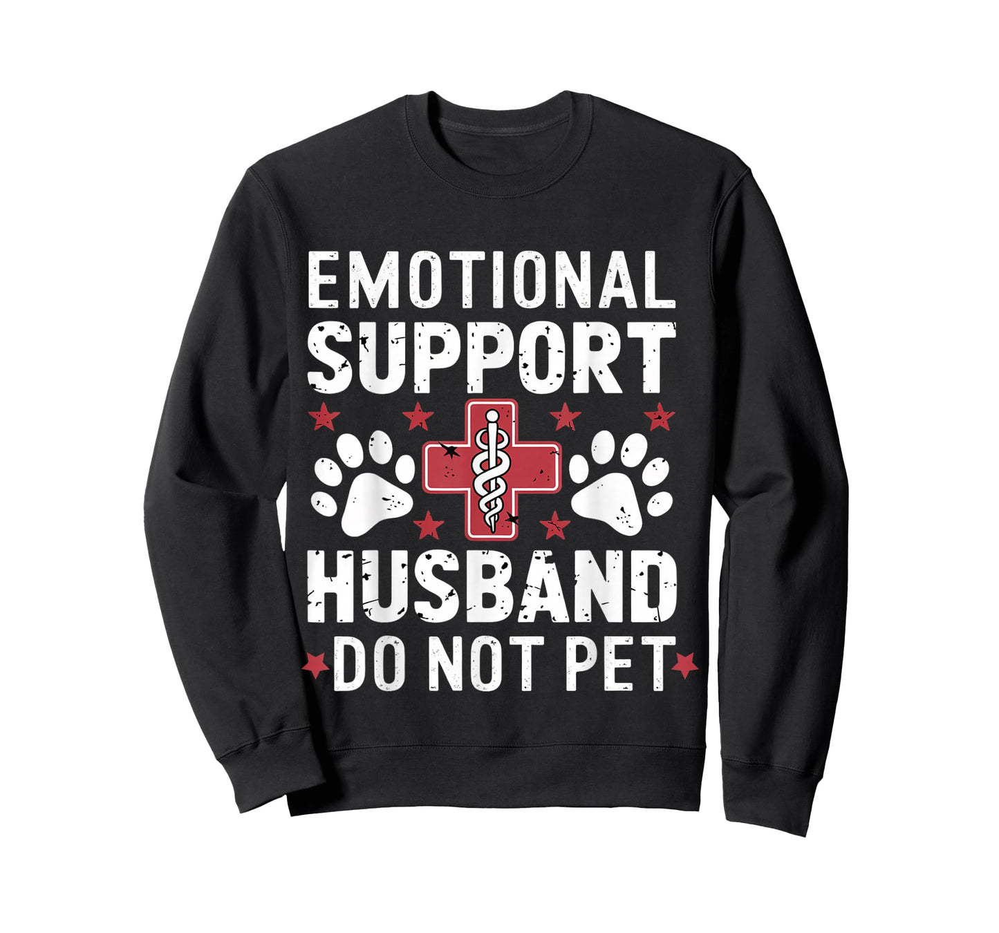 Funny Emotional Support Husband Funny Do Not Pet for Men T-Shirt