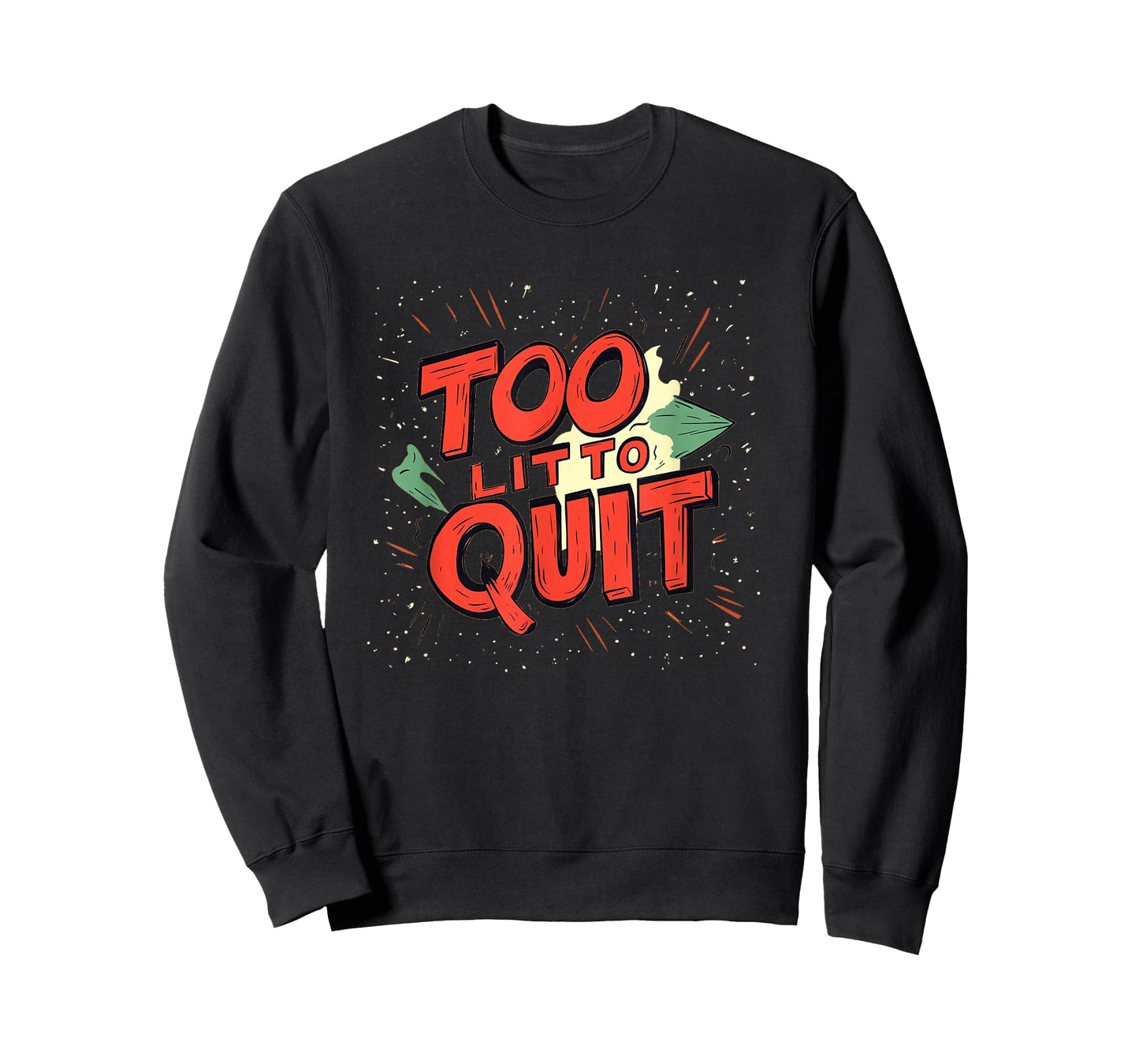 Awesome Too lit to Quit Emblem for Adults and Kids T-Shirt