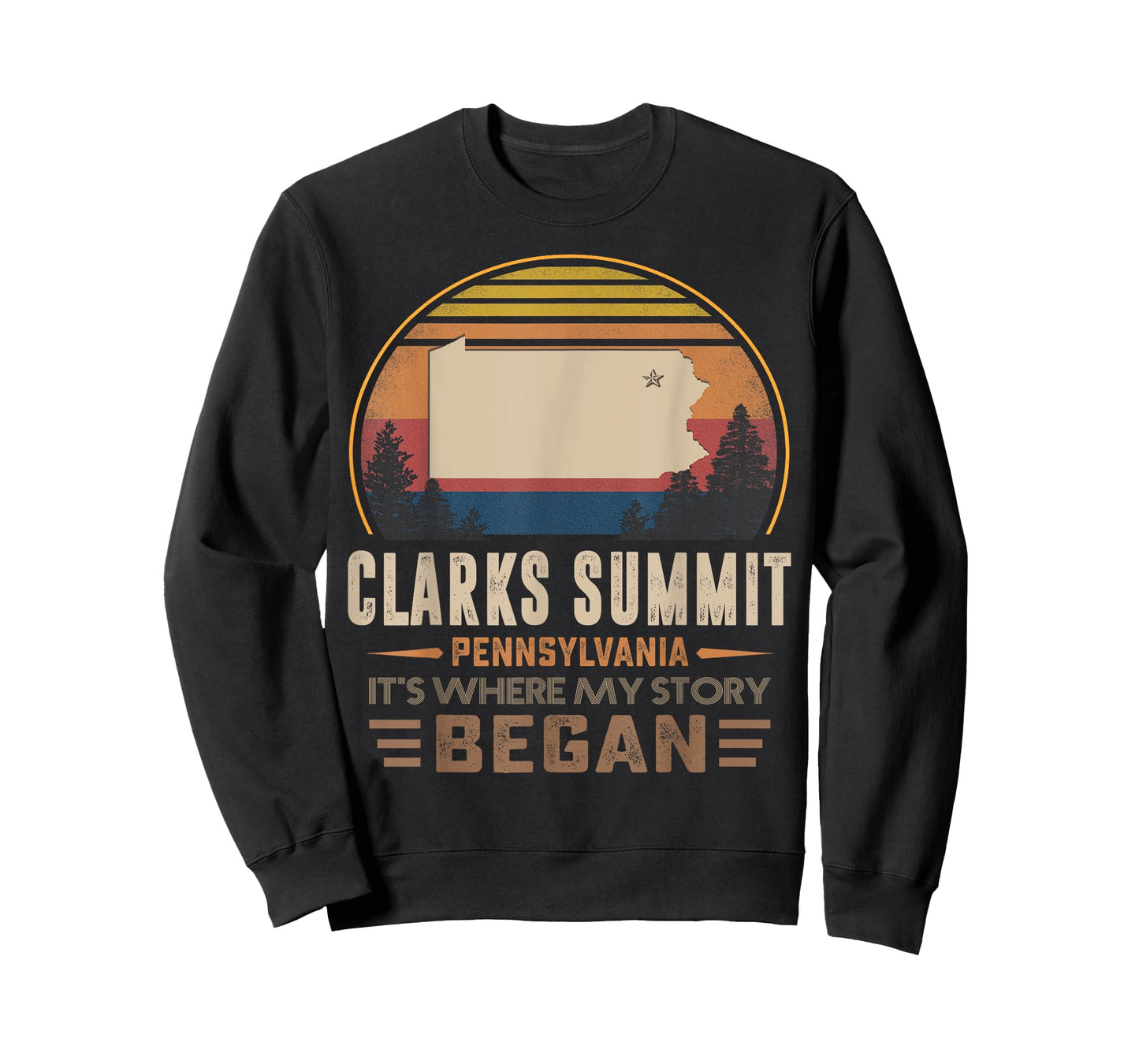 Vintage Clarks Summit Pennsylvania Hometown My Story Began T-Shirt