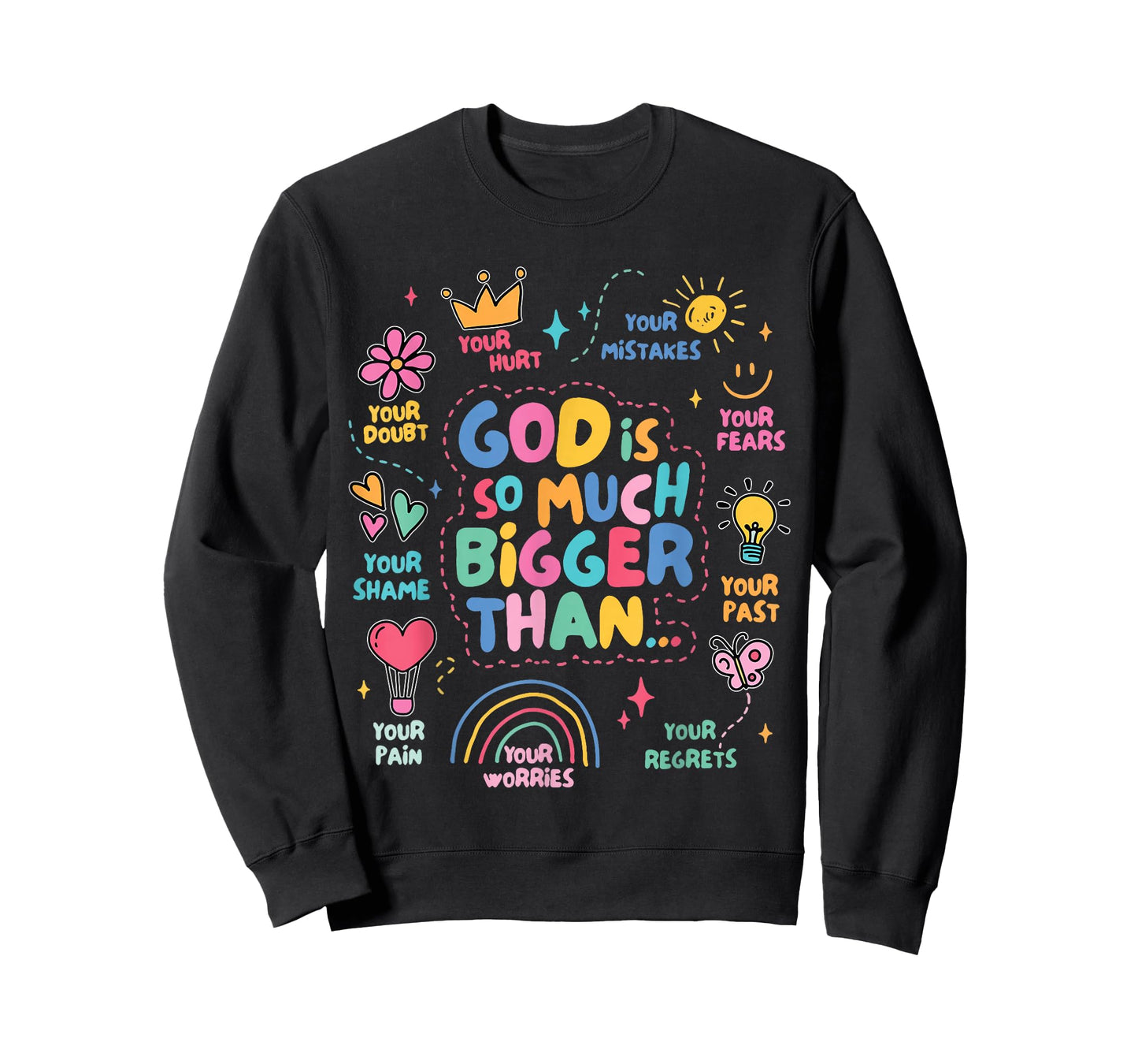 God Is So Much Bigger Than, Faith Christian Inspirational T-Shirt