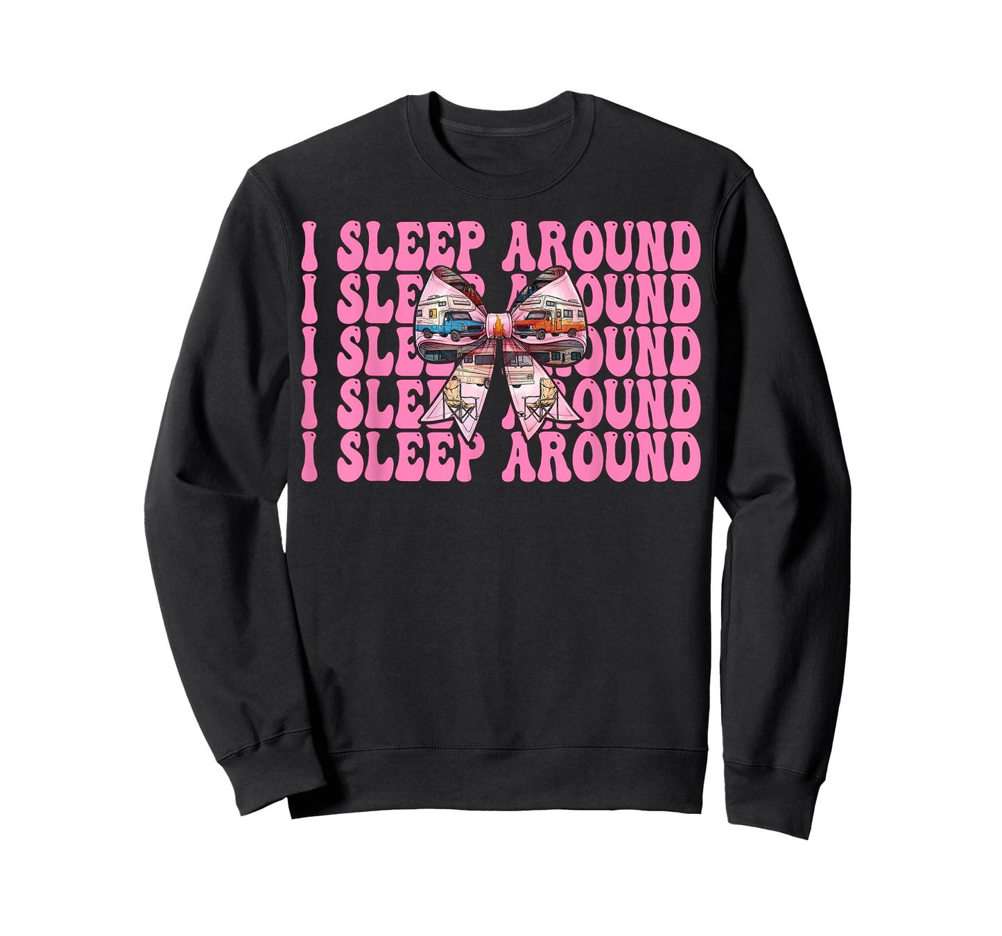 RV Camping Camper Motorhome Girl Mom Coquette I Sleep Around T-Shirt