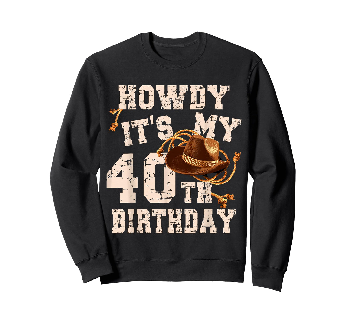 Funny Howdy Its My 40th Birthday Cowboy Hat 40 Year Old Men T-Shirt