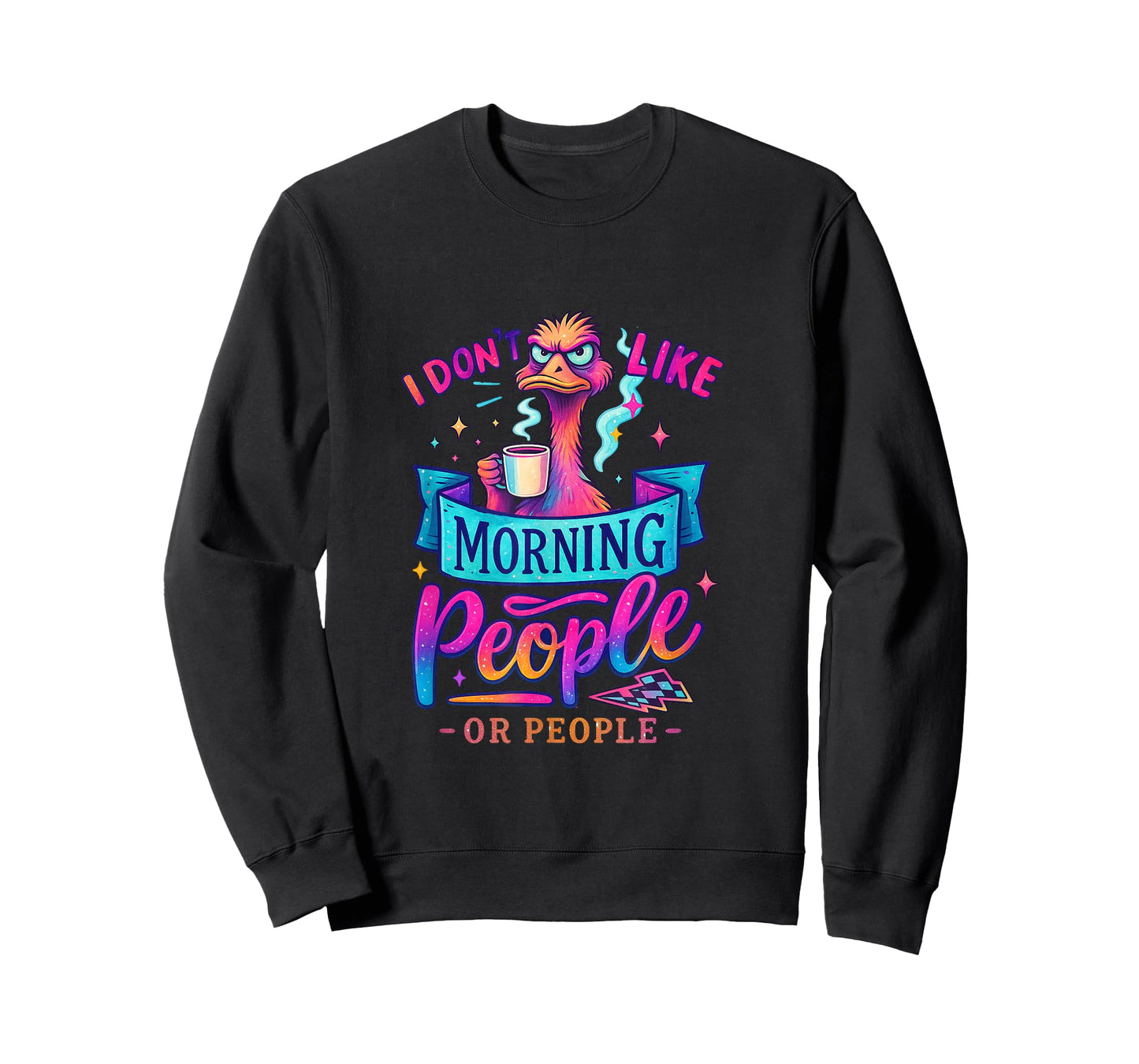 I Don't Like Morning People Animals Home Mom Funny Gift Gag T-Shirt