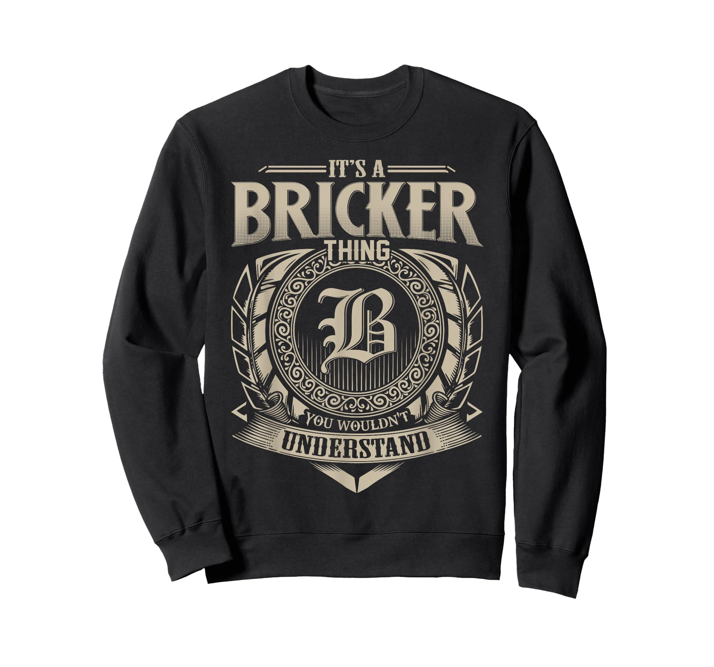 It's A BRICKER Thing You Wouldn't Understand Name Vintage T-Shirt