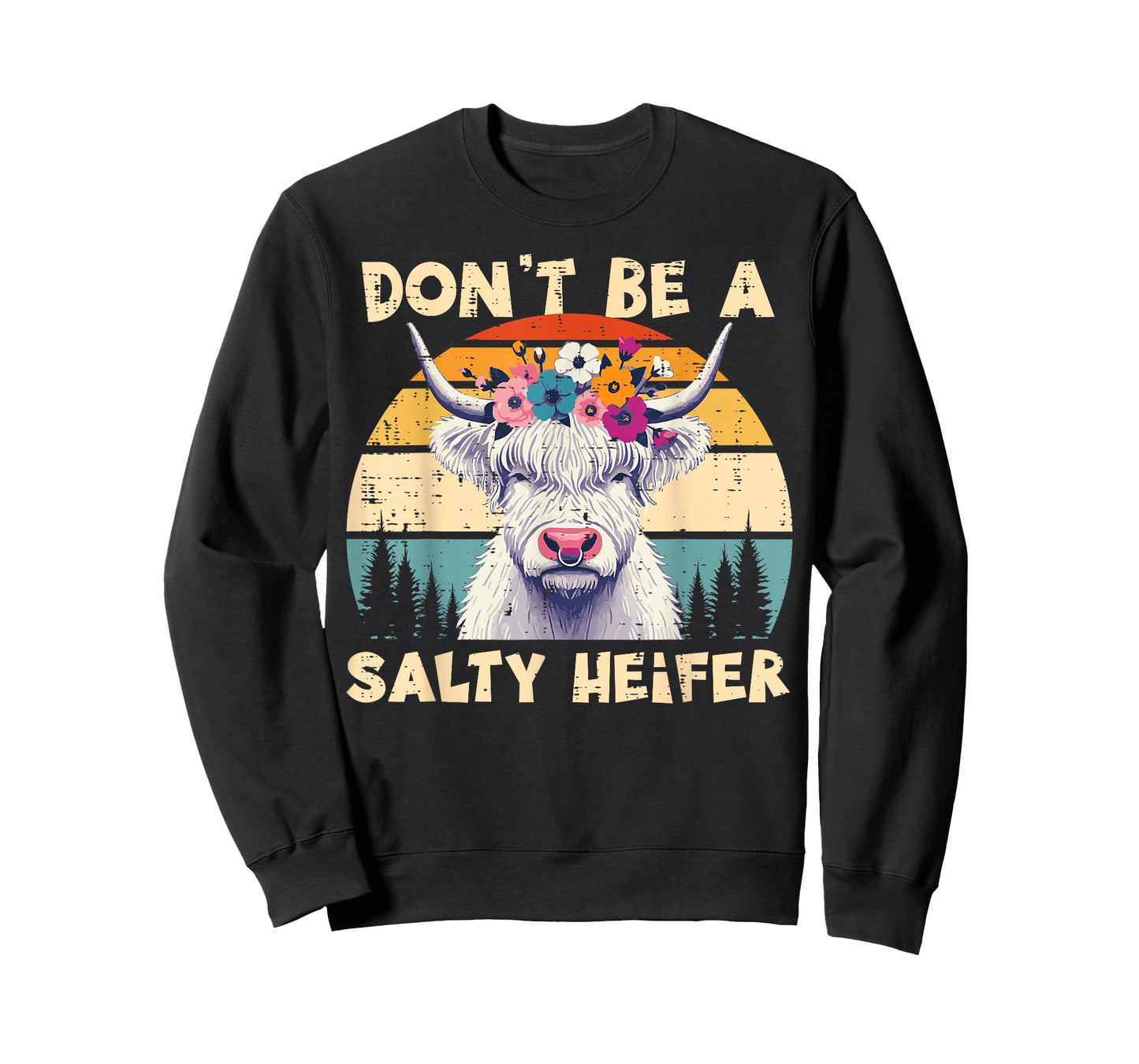 Highland Cow Dont Be Salty Heifer Funny Women Girls Kids T-Shirt