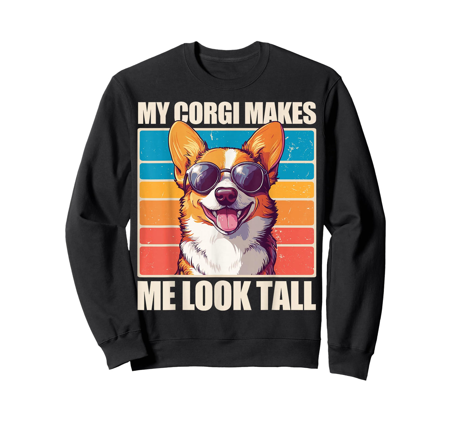 Welsh Corgi Pembroke Dog My Corgi Makes Me Look Tall Unisex-Adults Black Small Classic Fit Crew Neck Short Sleeve T-Shirt
