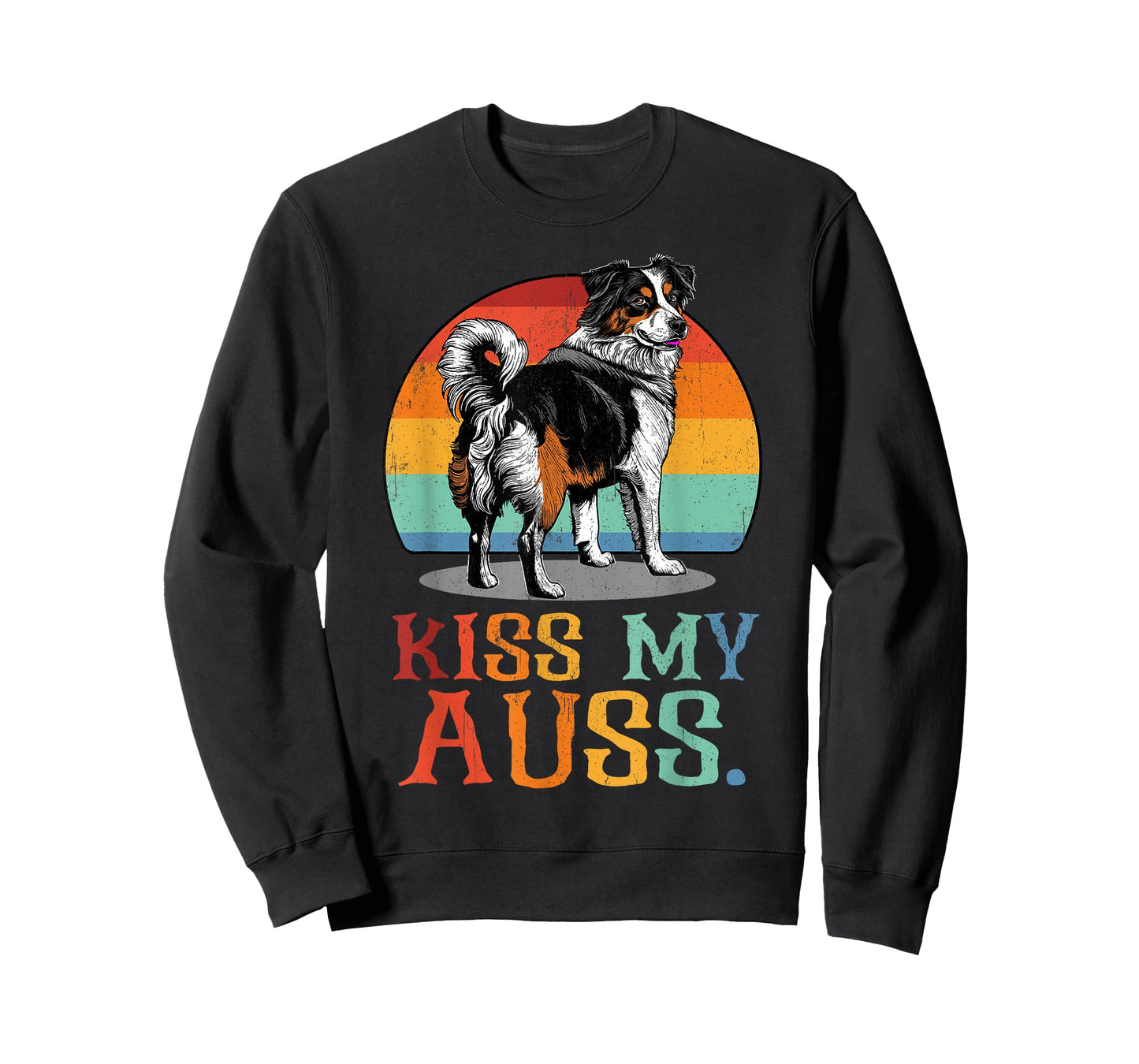 Funny Australian Shepherd Kiss My Auss Aussie Mom Dog Lover T-Shirt for Men Women