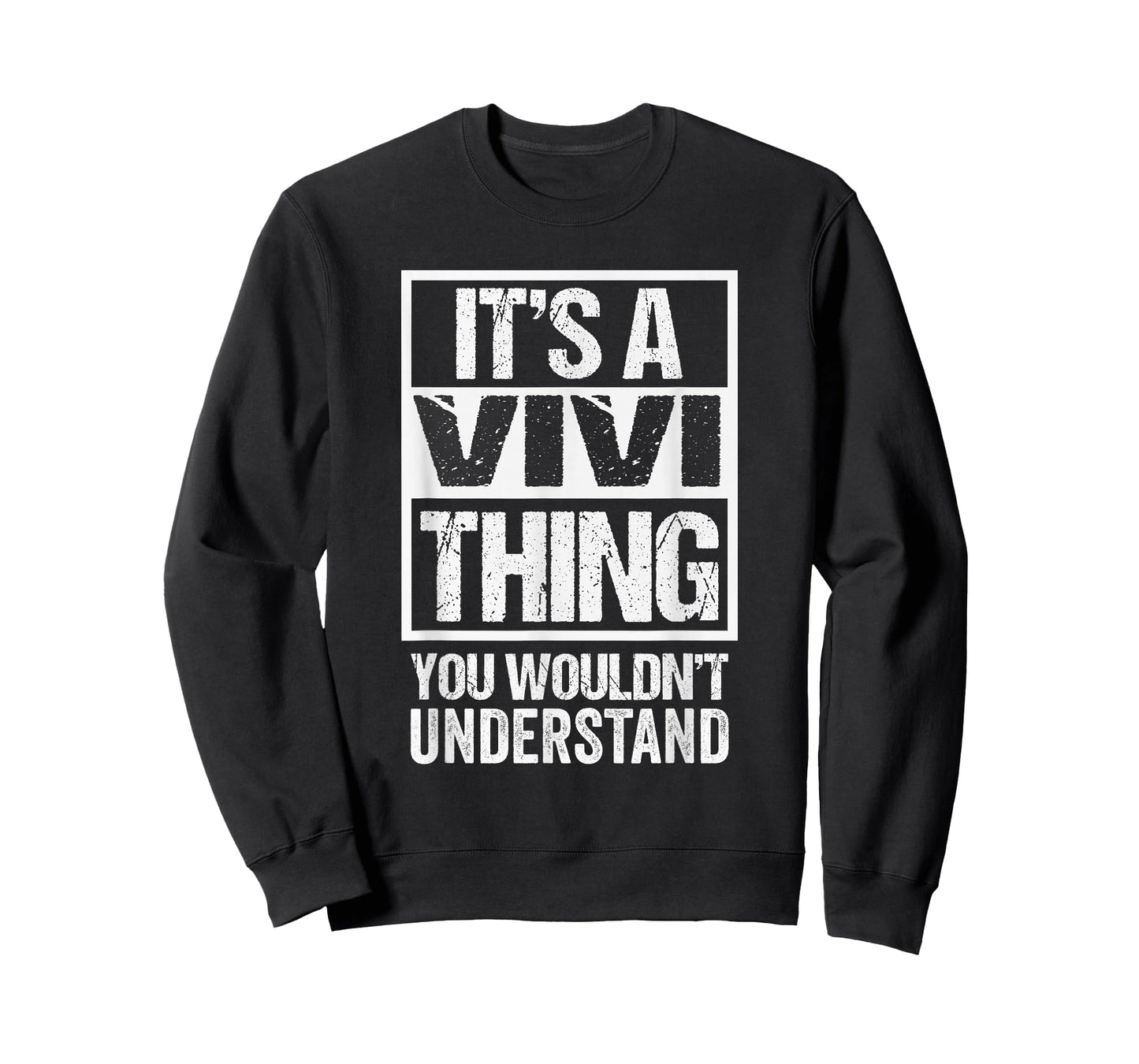 It's A Vivi Thing You Wouldn't Understand First Name T-Shirt