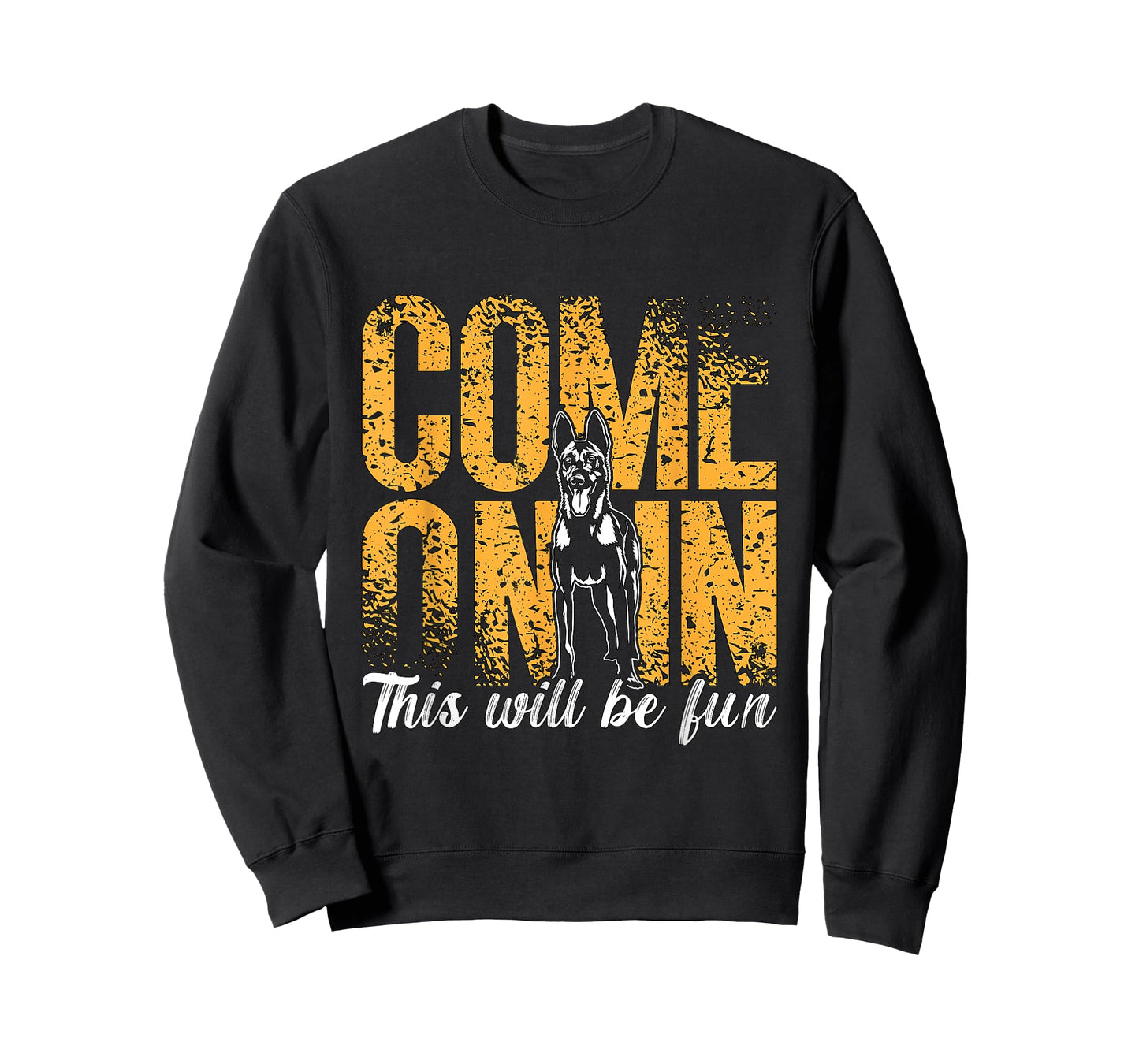 Come On In This Will Be Fun Dog Lovers Belgian Malinois T-Shirt
