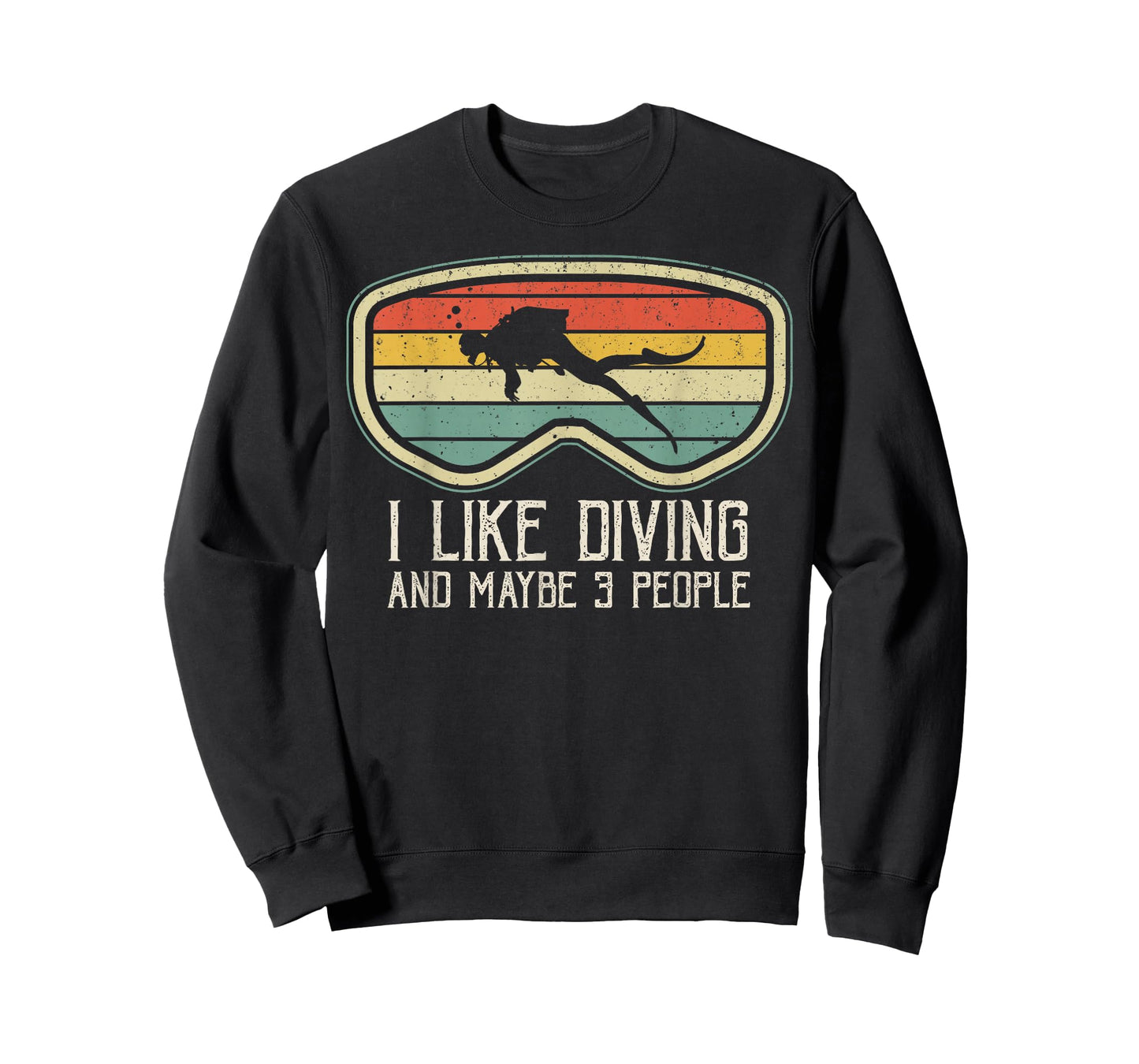 I Like Diving And Maybe 3 People Distressed Scuba Diver Dive T-Shirt