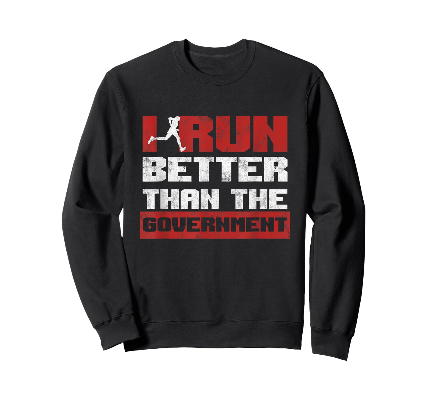 Track Athletes Sprinter Ich Renne Besser als Die Government T-Shirt
