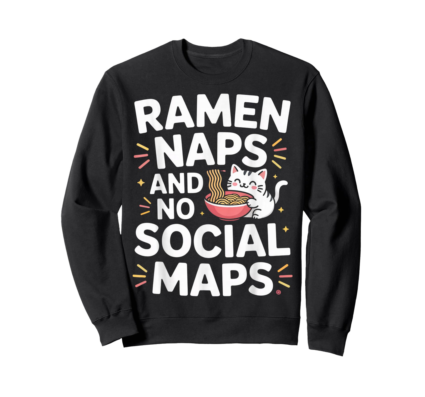 Ramen Naps and No Social Maps Cute Kawaii Indoor Cat T-Shirt