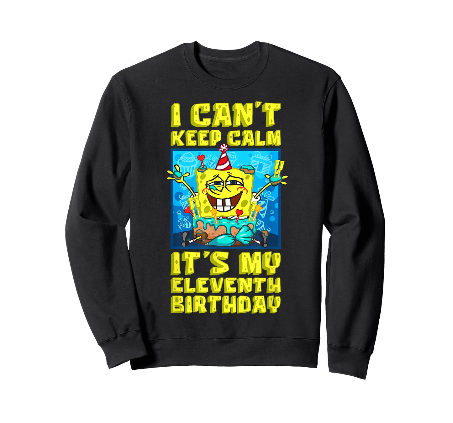 Mademark x SpongeBob SquarePants - I can't keep calm its My Eleventh Birthday 11th Birthday Boy T-Shirt