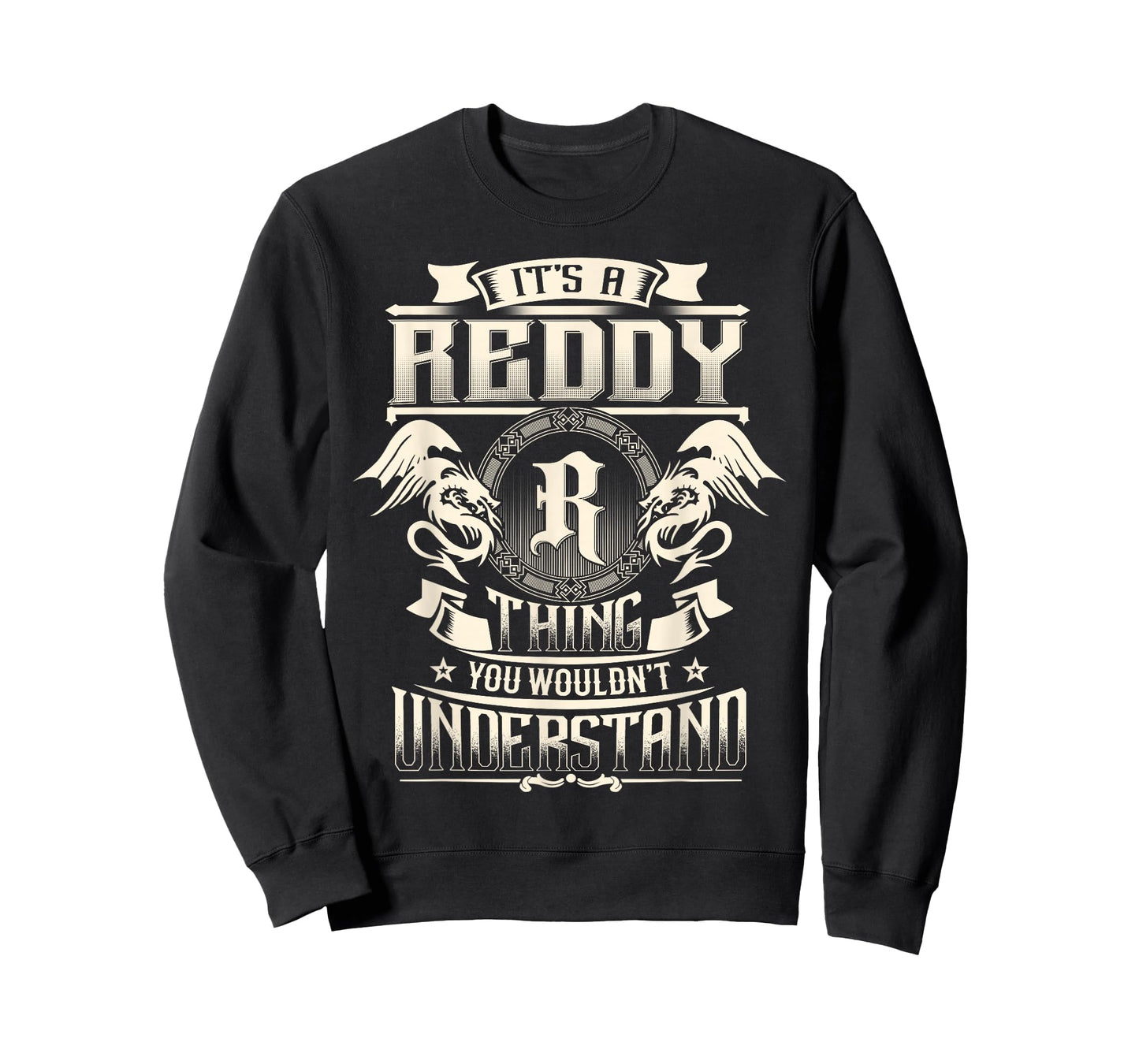 It's A Reddy Thing You Wouldn't Understand Funny Family Name T-Shirt