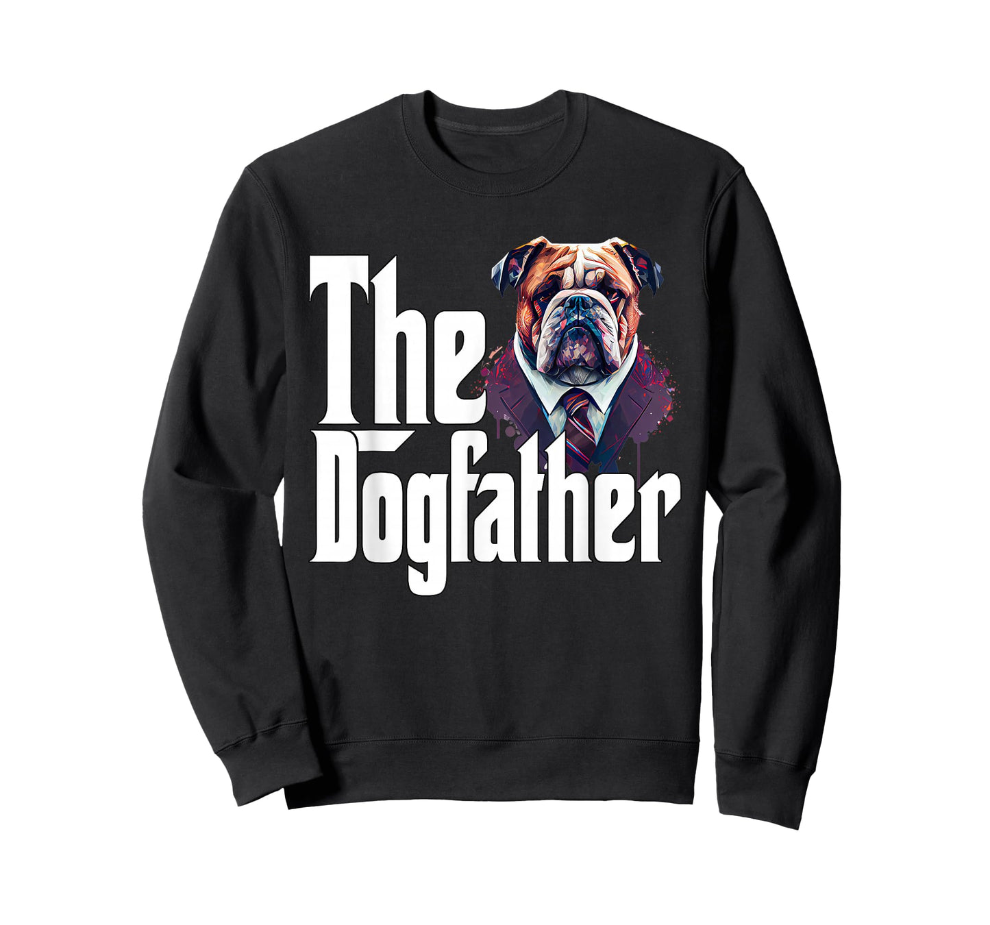 Bulldog Dog Dad Dogfather Dogs Daddy Father T-Shirt