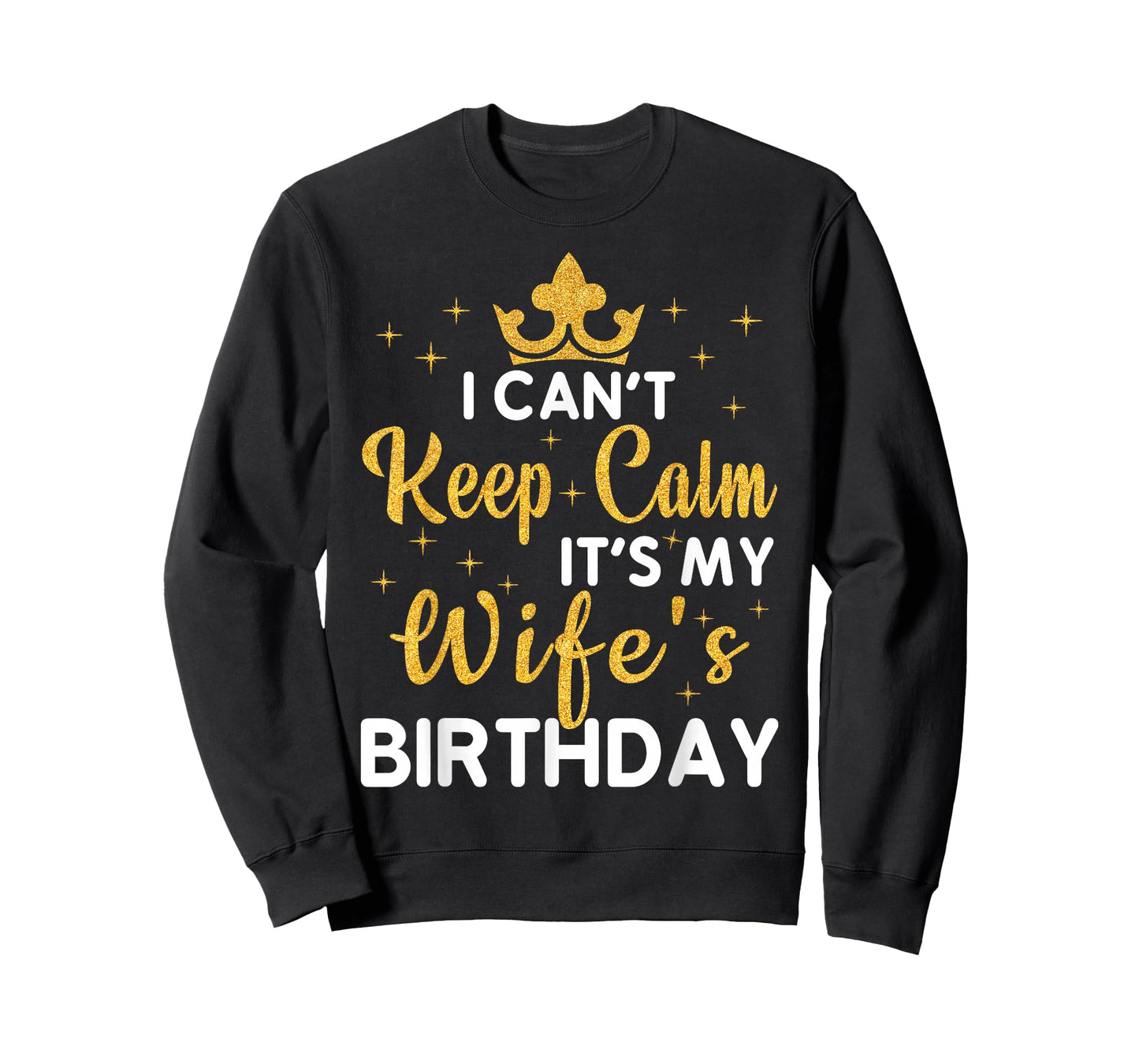 Party Wife Can't Keep Calm It's My Wife's Birthday T-Shirt