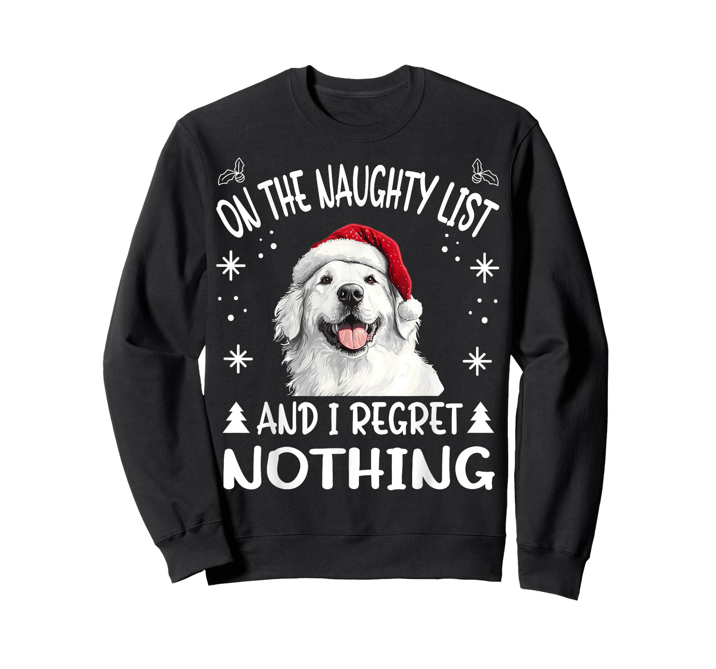Cute Great Pyrenees Dog Christmas On The Naughty List and I T-Shirt