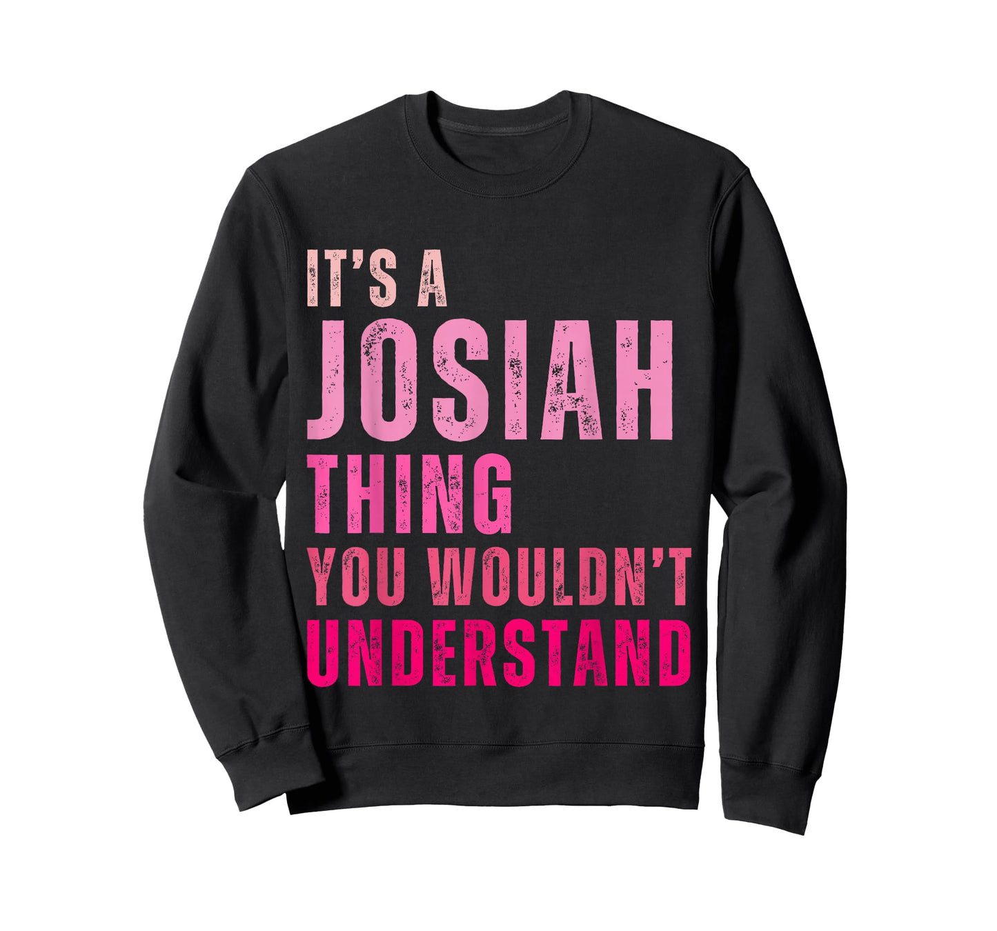 It's A Josiah Thing You Wouldn't Understand Josiah Vintage T-Shirt