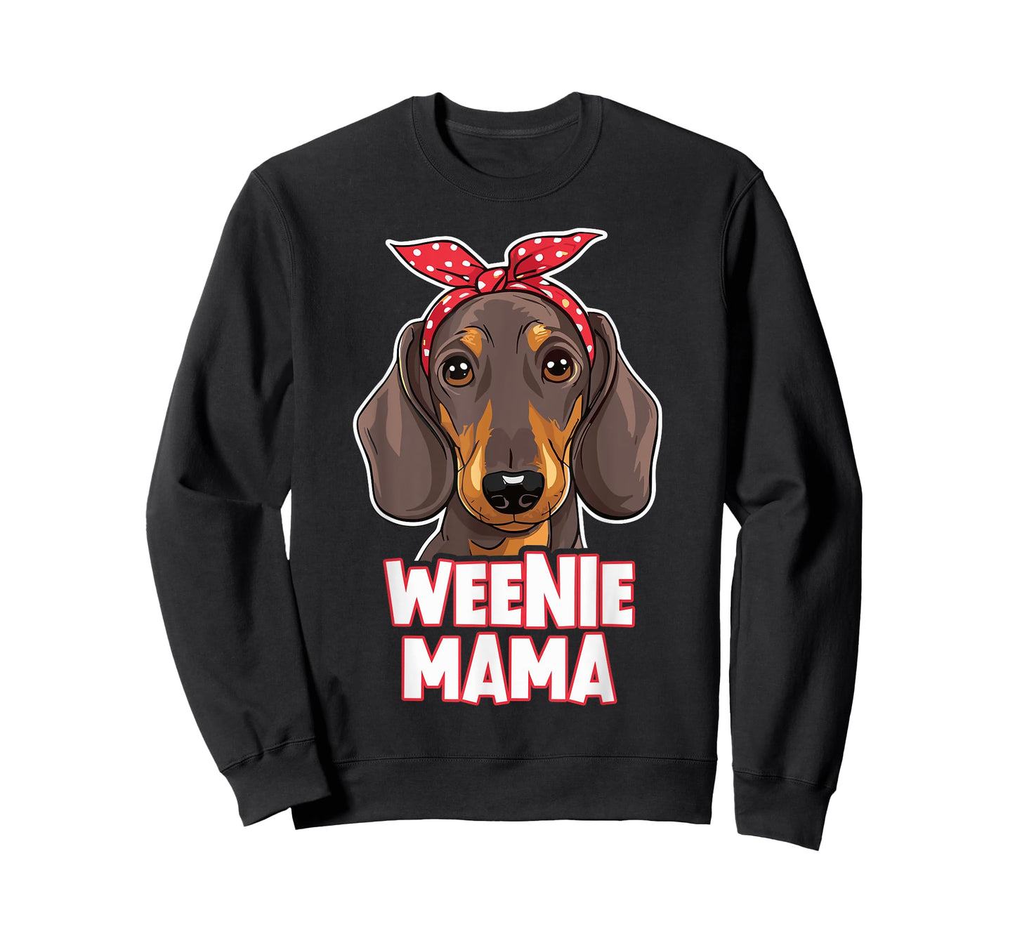 Weenie Mama Funny Dachshund Lover Weiner Dog T-Shirt