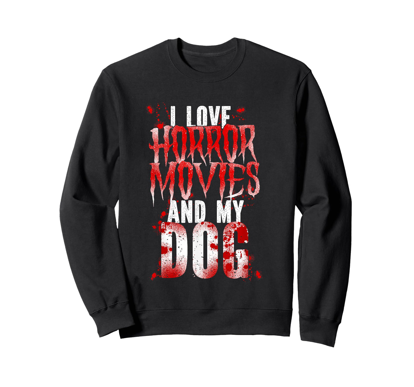 Scary I Love Horror Movies And My Dog T-Shirt