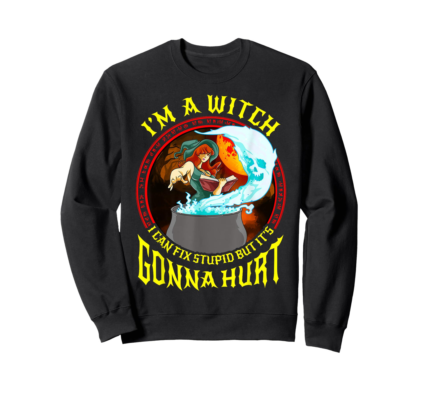 Im a Witch I can fix stupid but it's gonna hurt Anime T-Shirt