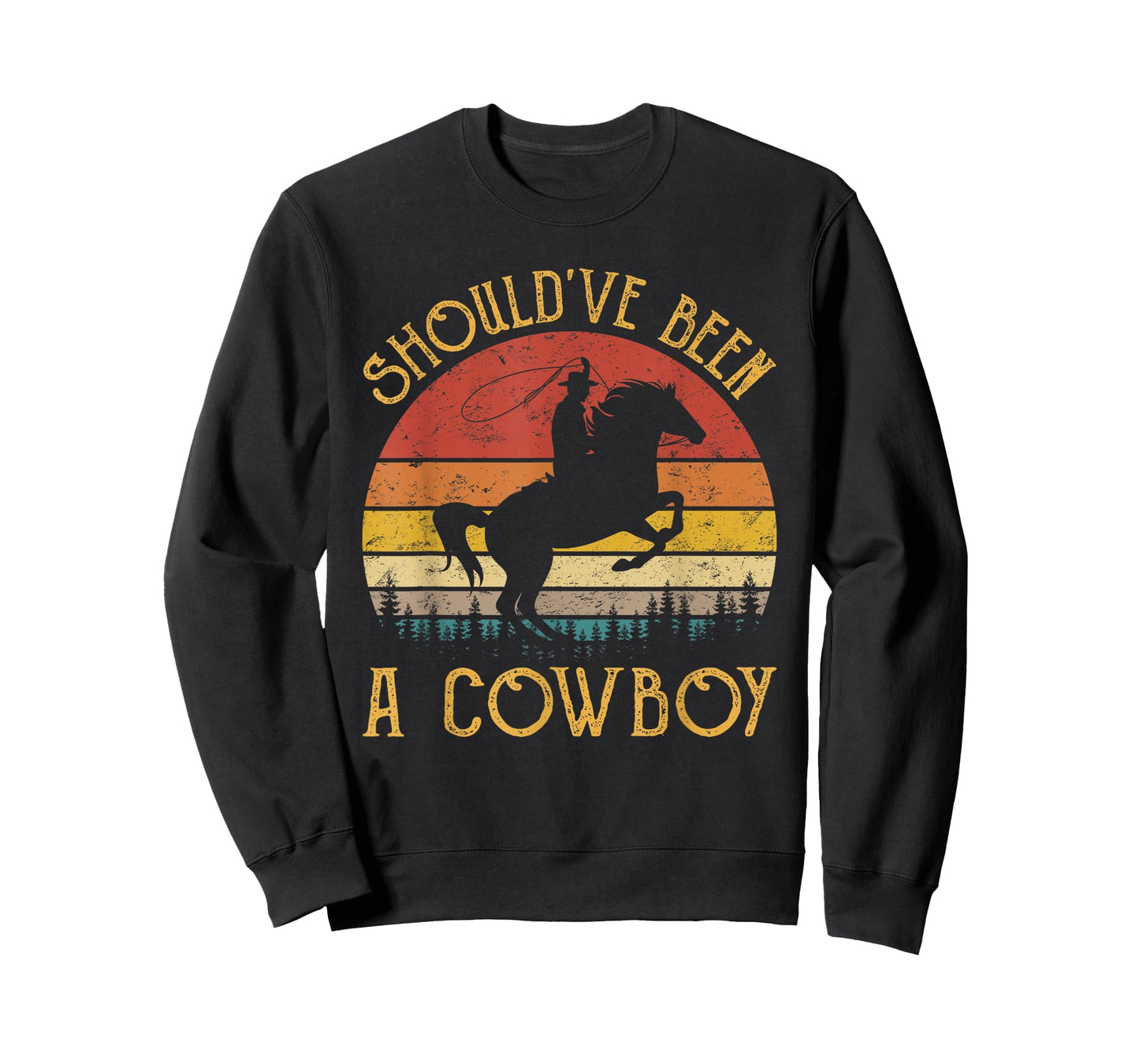 I Should Have Been A Cowboy T-Shirt