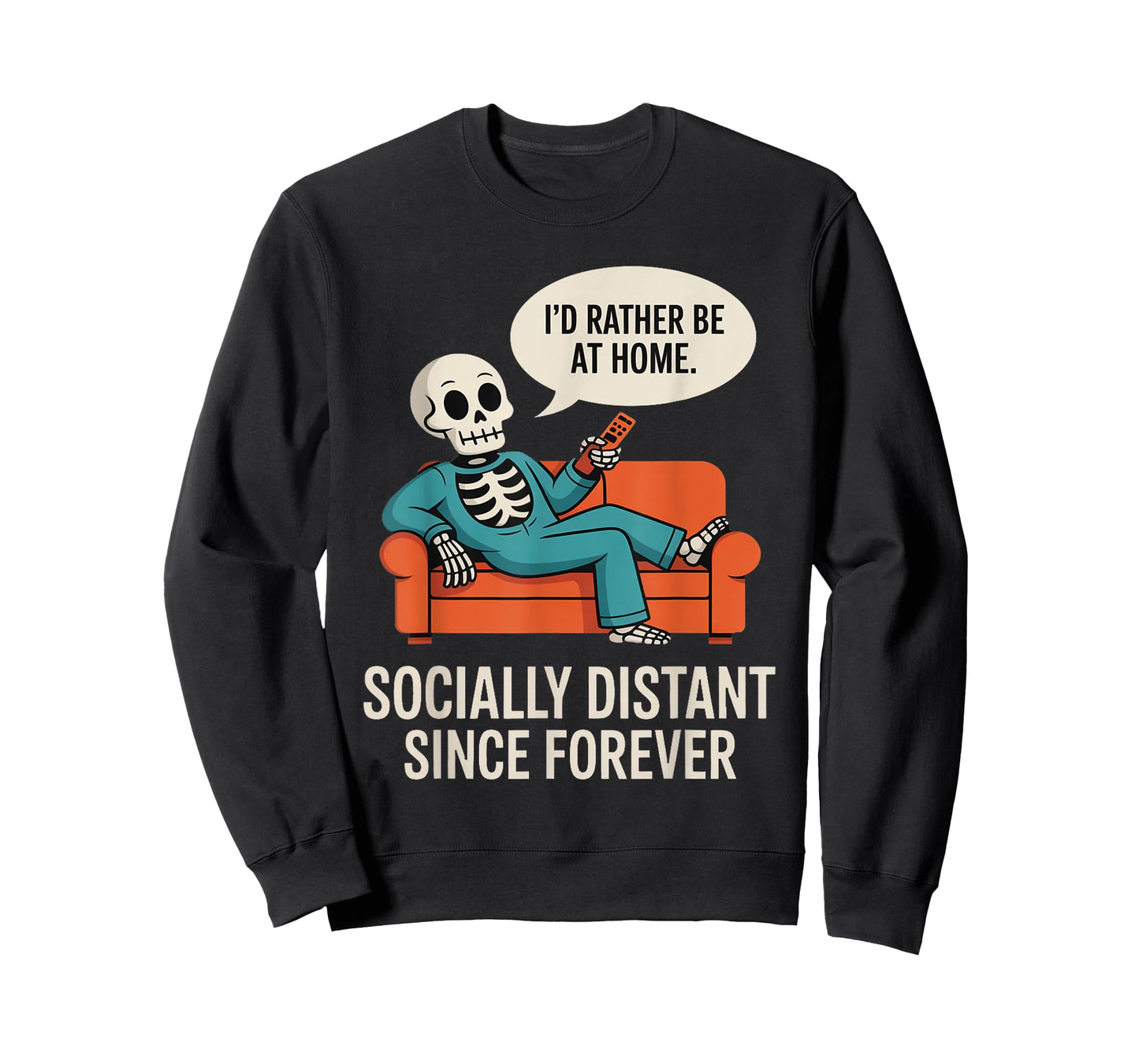 Rather Be Home Funny Sarcastic Skeleton Halloween T-Shirt