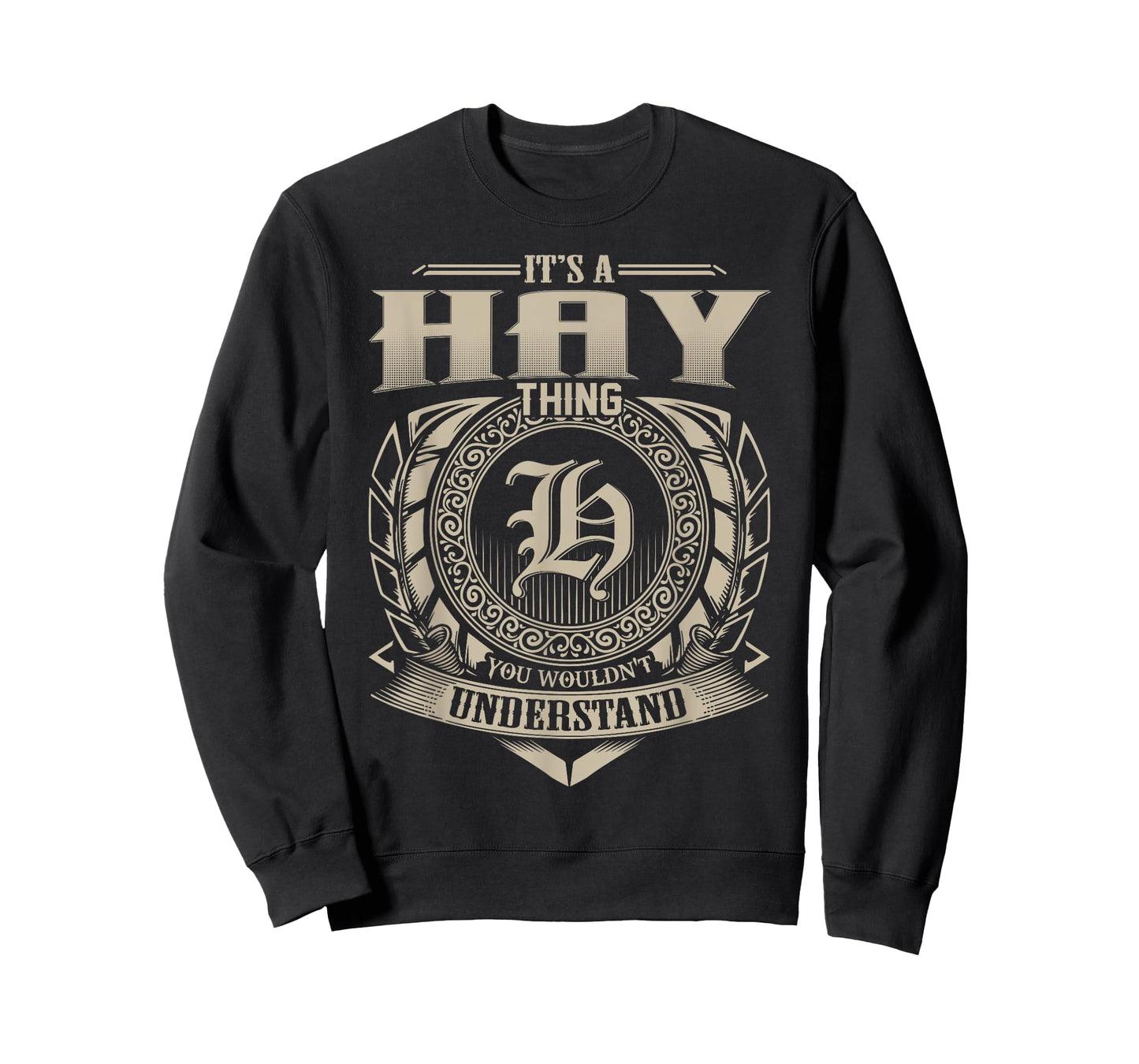 It's A HAY Thing You Wouldn't Understand Name Vintage T-Shirt