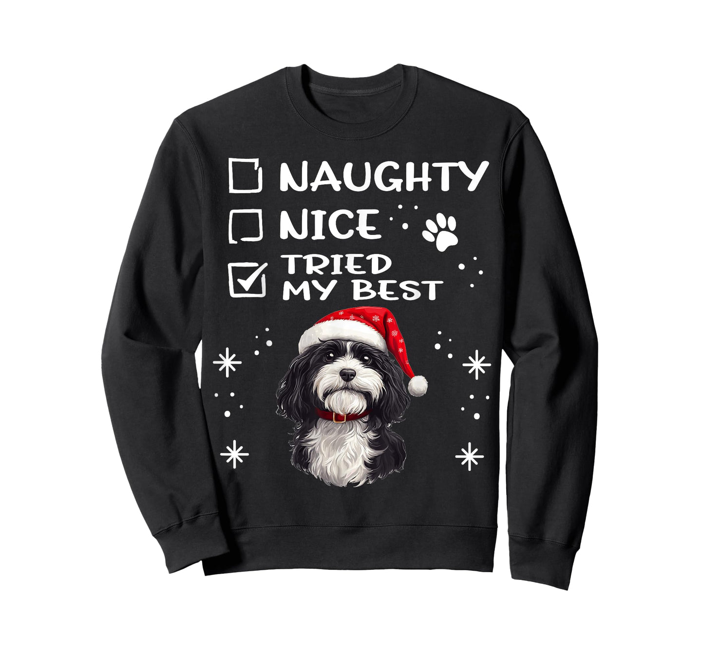 Cute Havanese dog Dog Christmas Naughty Nice Tried my Best T-Shirt