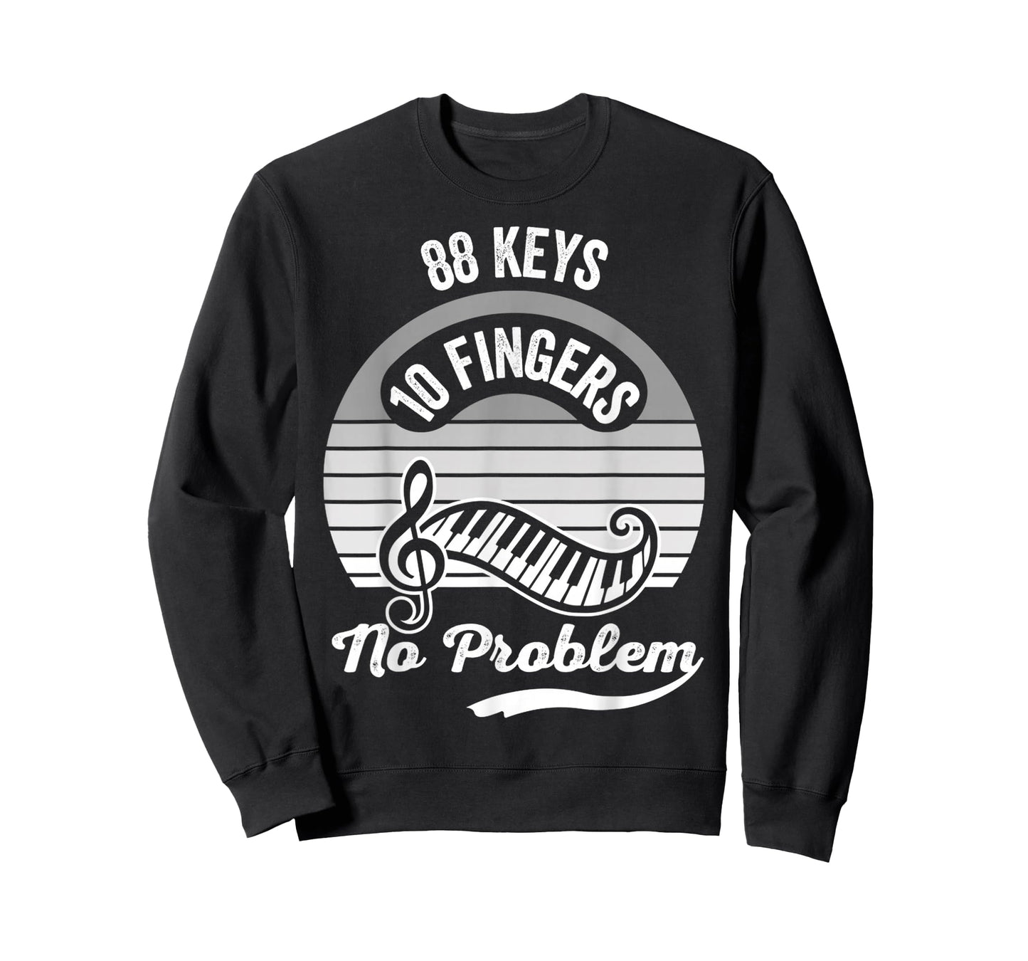 88 Keys 10 Fingers No Problem Music T-Shirt